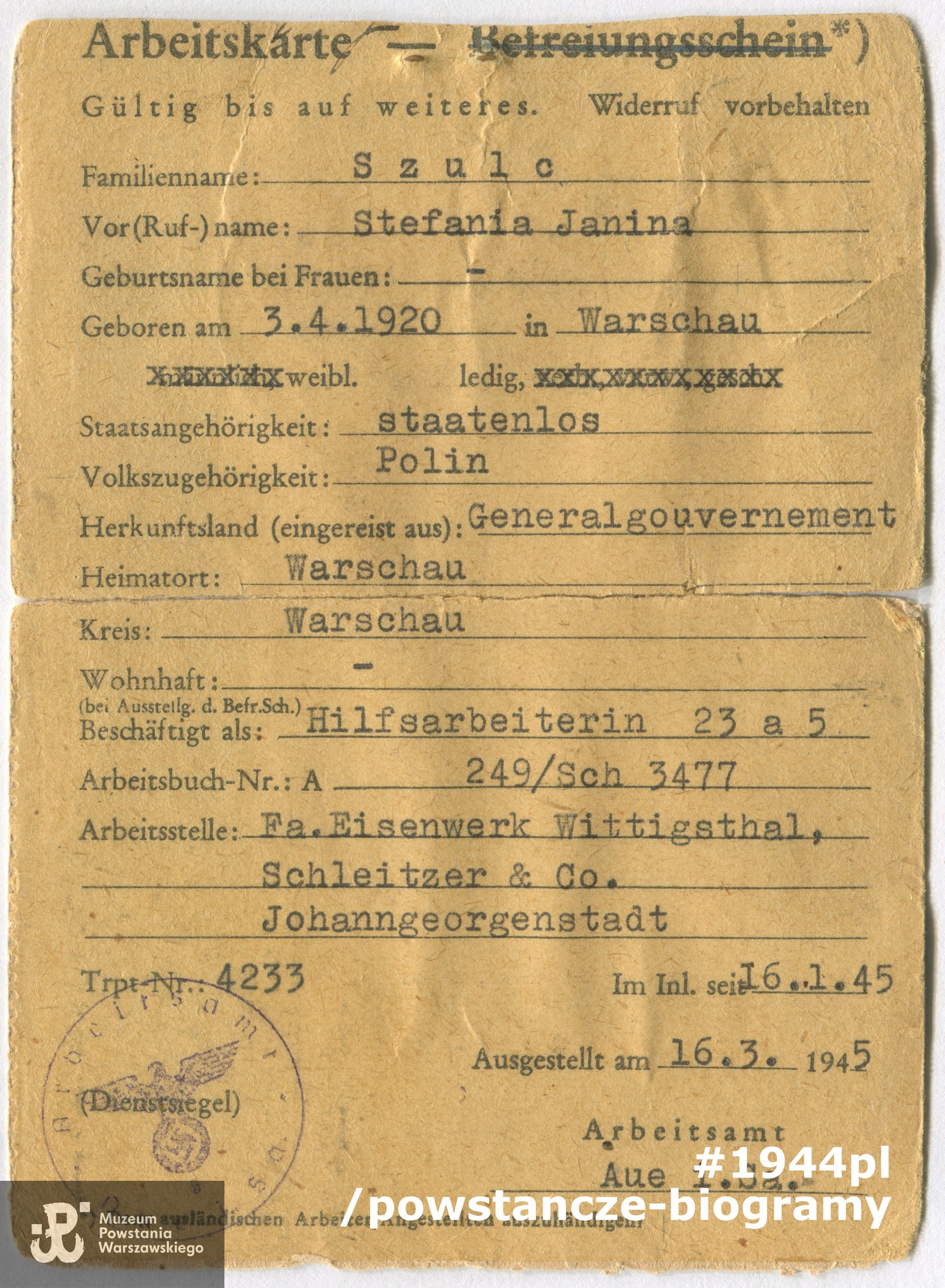 Karta pracy (niem. Arbeitskarte)  - dokument poświadczający zatrudnienie Stefanii Szulc w fabryce broni. Z archiwum rodzinnego p. Stefanii Dembowskiej