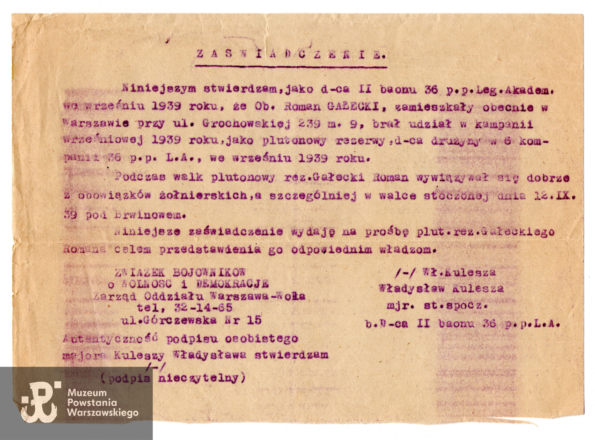 Zaświadczenie mjr. w stanie spocz. Władysława Kuleszy dotyczące udziału Romana Gałeckiego w walkach 36 pp L. A. we wrześniu 1939 r. Dokument powojenny. Ze zbiorów rodzinnych p. Danuty Szydłowskiej