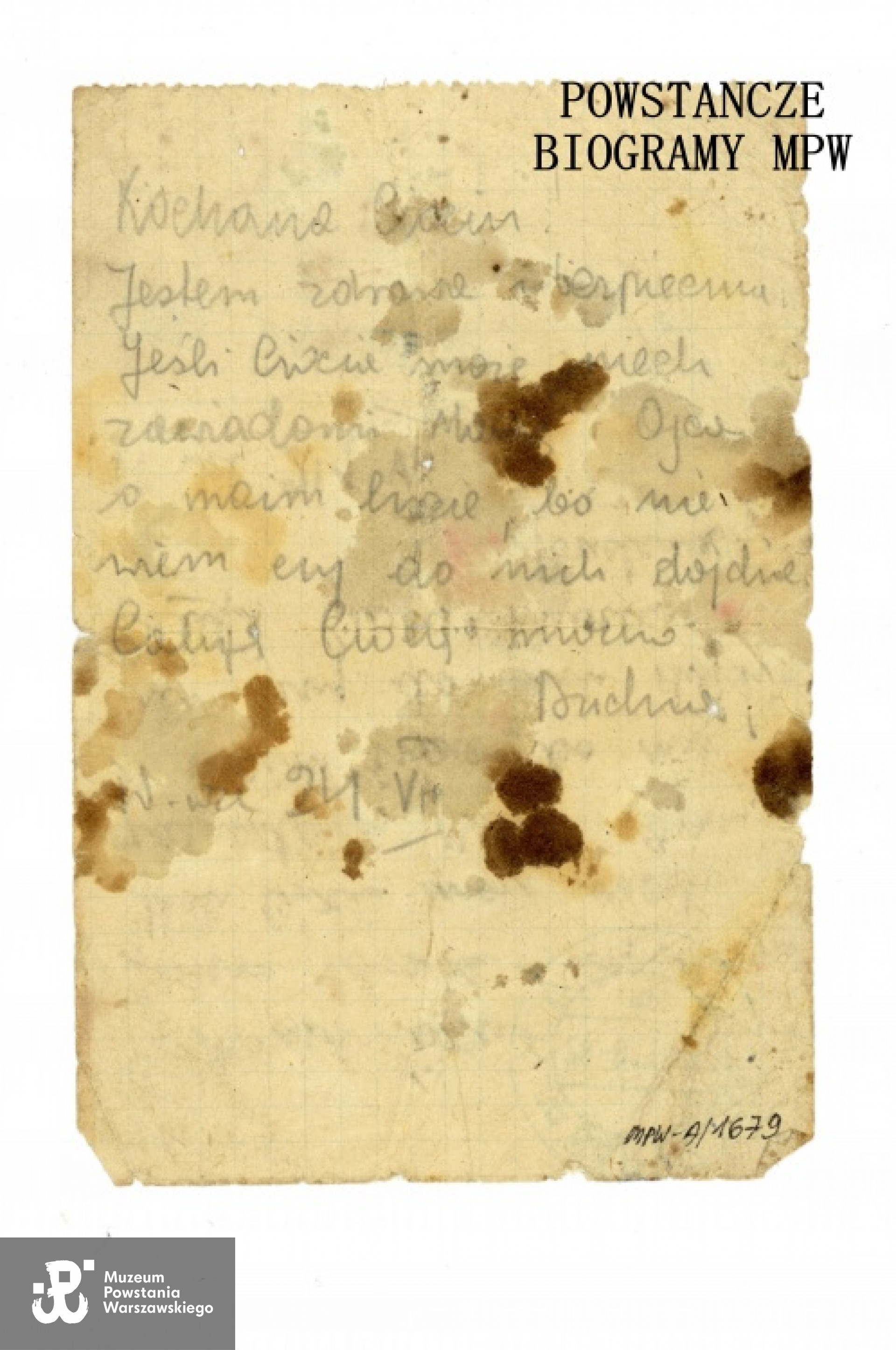 List z Powstańczej Poczty Polowej autorstwa  sanit. Zofii Bodytko ps. "Bogumiła" z dn. 24 VIII 1944. Rękopis, papier, tusz. Ze zbiorów Muzeum Powstania Warszawskiego, sygn. MPW-A/1679, dar Zofii Bodytko-Skorupskiej