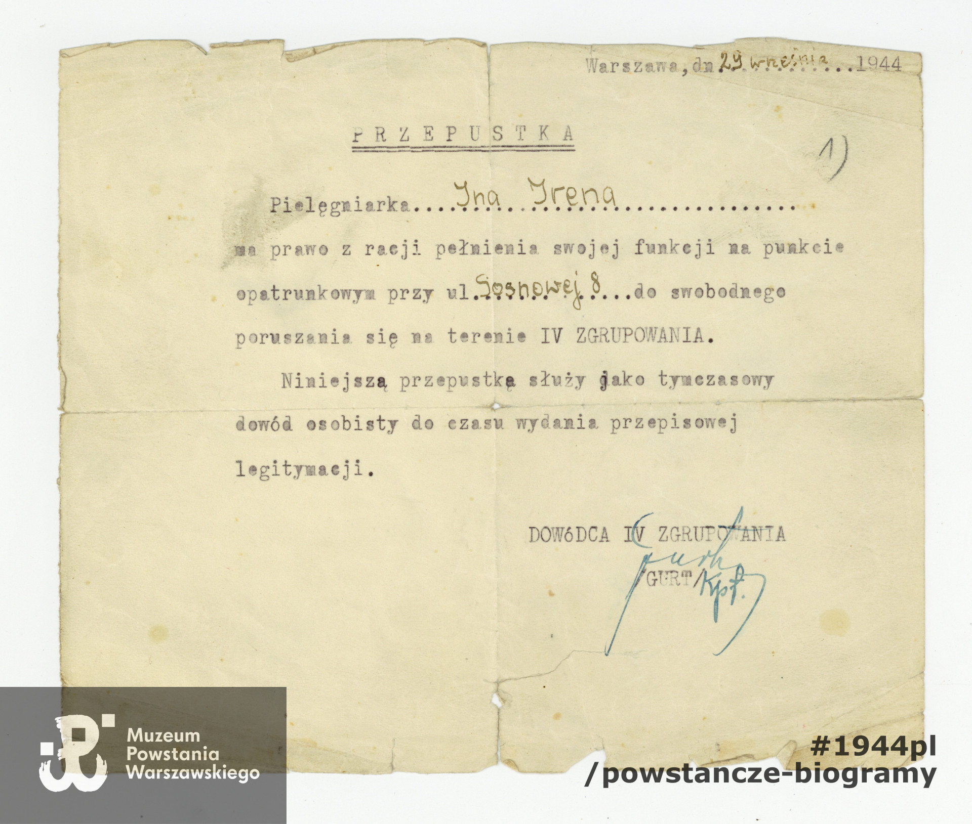 Zaświadczenie z dnia 29 września 1944 roku wydane przed dowódcę Zgrupowania kpt. Kazimierza Czaplę ps. „Gurt” uprawniające do swobodnego poruszania się po terenie IV Zgrupowania.  Ze  zbiorów Muzeum Powstania Warszawskiego,  sygn. P6842/09, dar p. Jolanty Grabowskiej