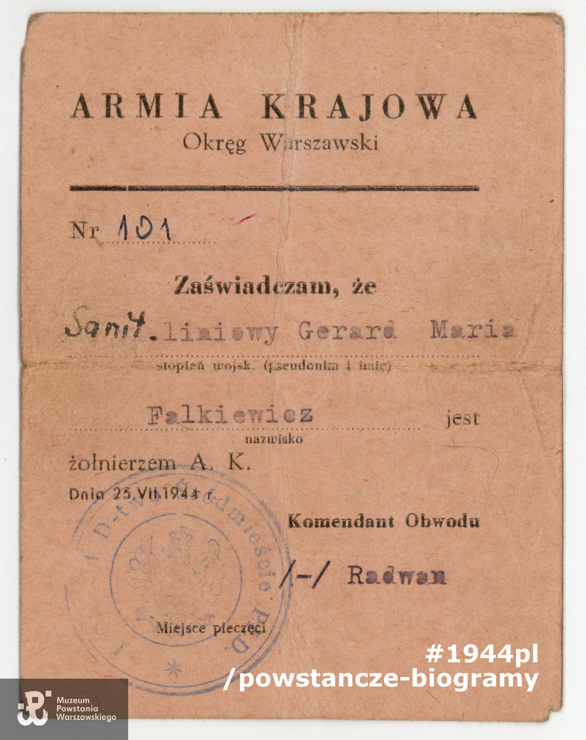 Należąca do Marii Falkiewicz ps. "Gerard" legitymacja żołnierza Armii Krajowej. Dokument ze zbiorów rodzinnych p. Jerzego Sajdaka, syna.
 