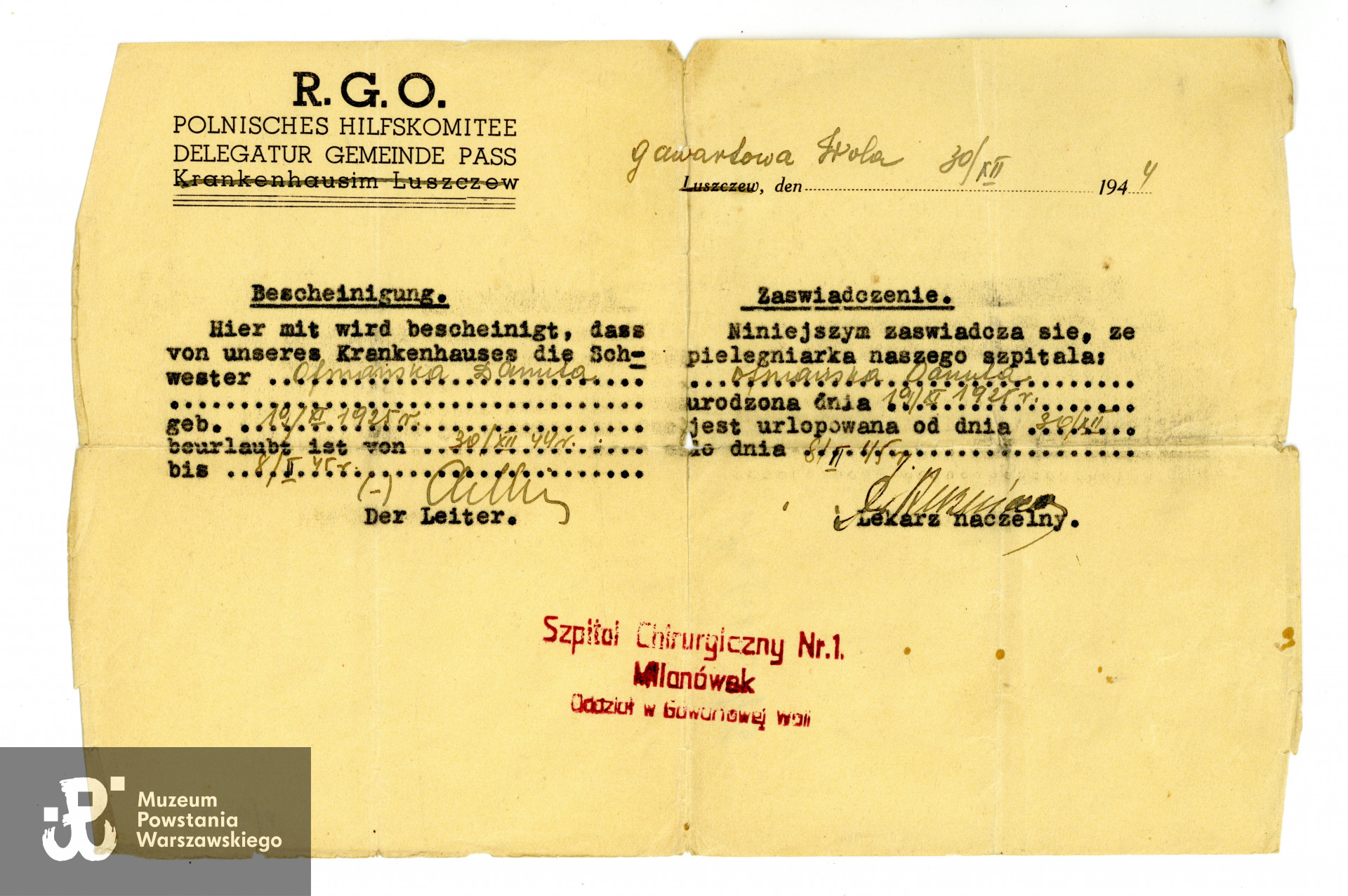 Zaświadczenie (niem. Bescheinigung) wystawione przez RGO w dniu 30.12.1944 dla pielęgniarki Donaty Ofmańskiej. Uwaga! w dokumencie błędnie zniekształcone imię Donata do formy "Danuta".  Ze zbiorów Muzeum Powstania Warszawskiego, sygn. P/9735/23