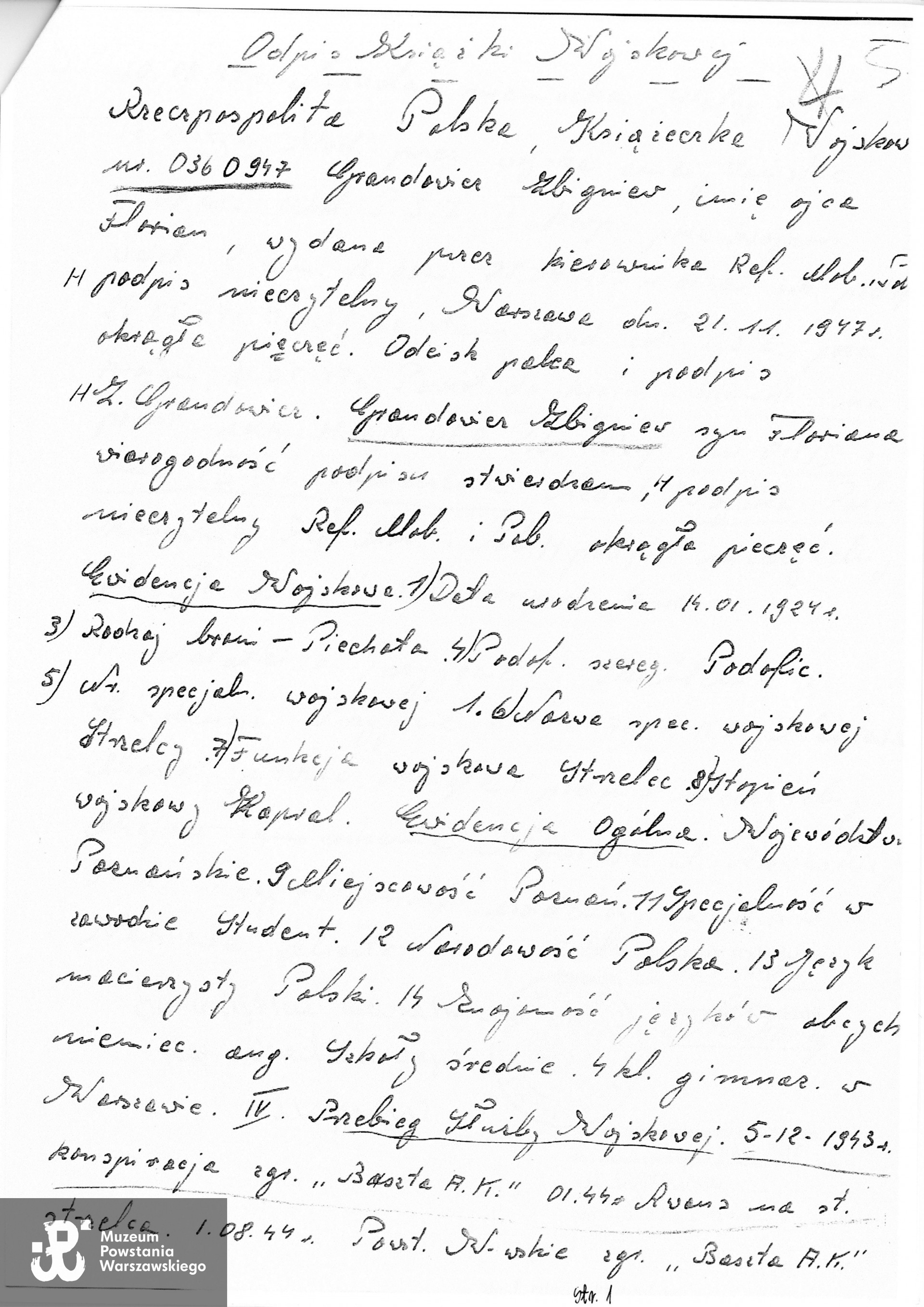 Odpis książeczki wojskowej ze zbiorów  Archiwum Państwowego w Szczecinie -  zespół PPRNiUP. Udostępniła p. Regina Grandowicz.