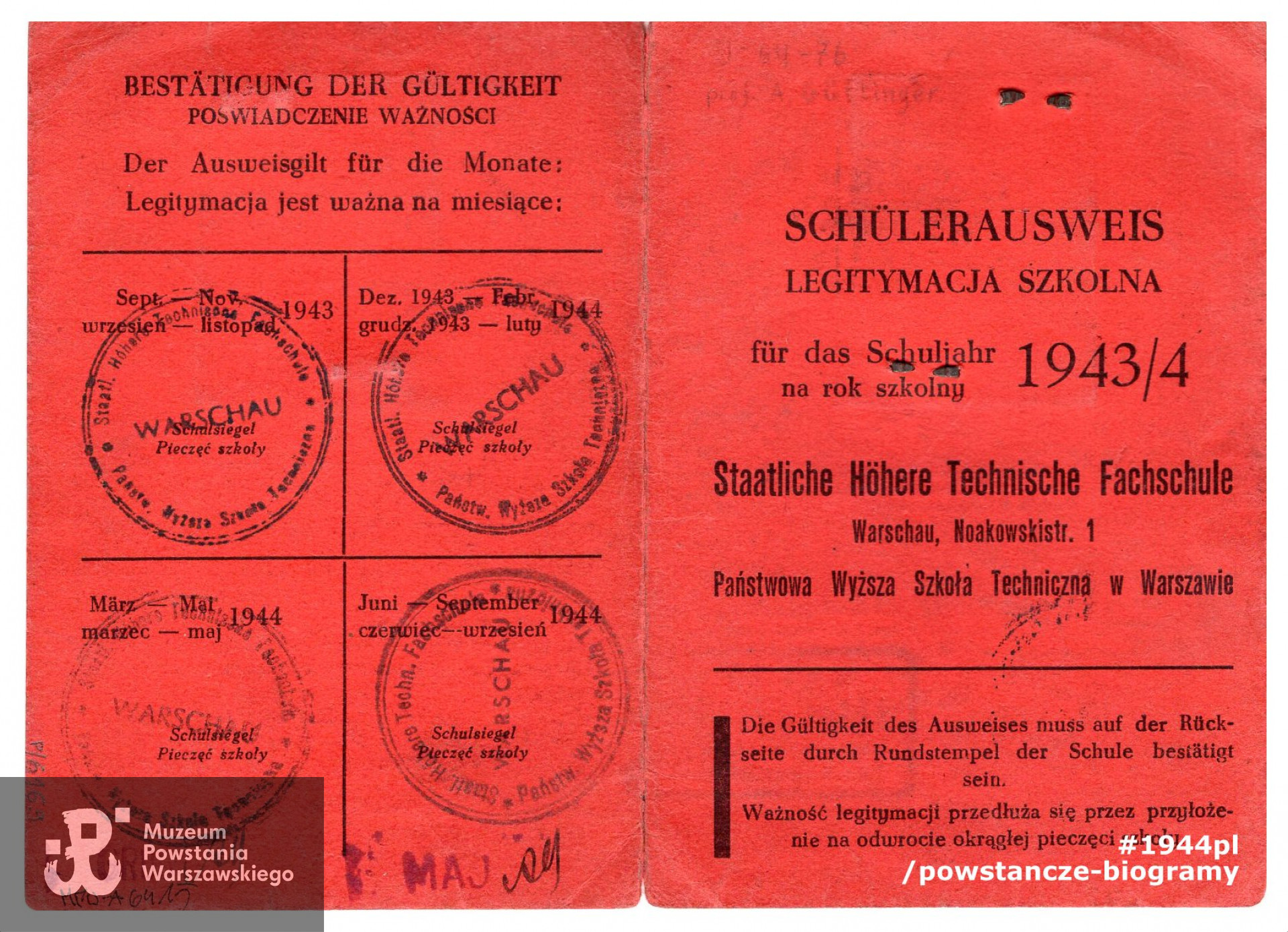 Należąca do Stanisława Dobrowolskiego legitymacja szkolna (Schülerausweis)  wystawiona na  rok szkolny 1943/44 przez Państwową Wyższą Szkołę Techniczną w Warszawie. Ze zbiorów Muzeum Powstania Warszawskiego,  sygn.  MPW-A-6415 (P/6169)