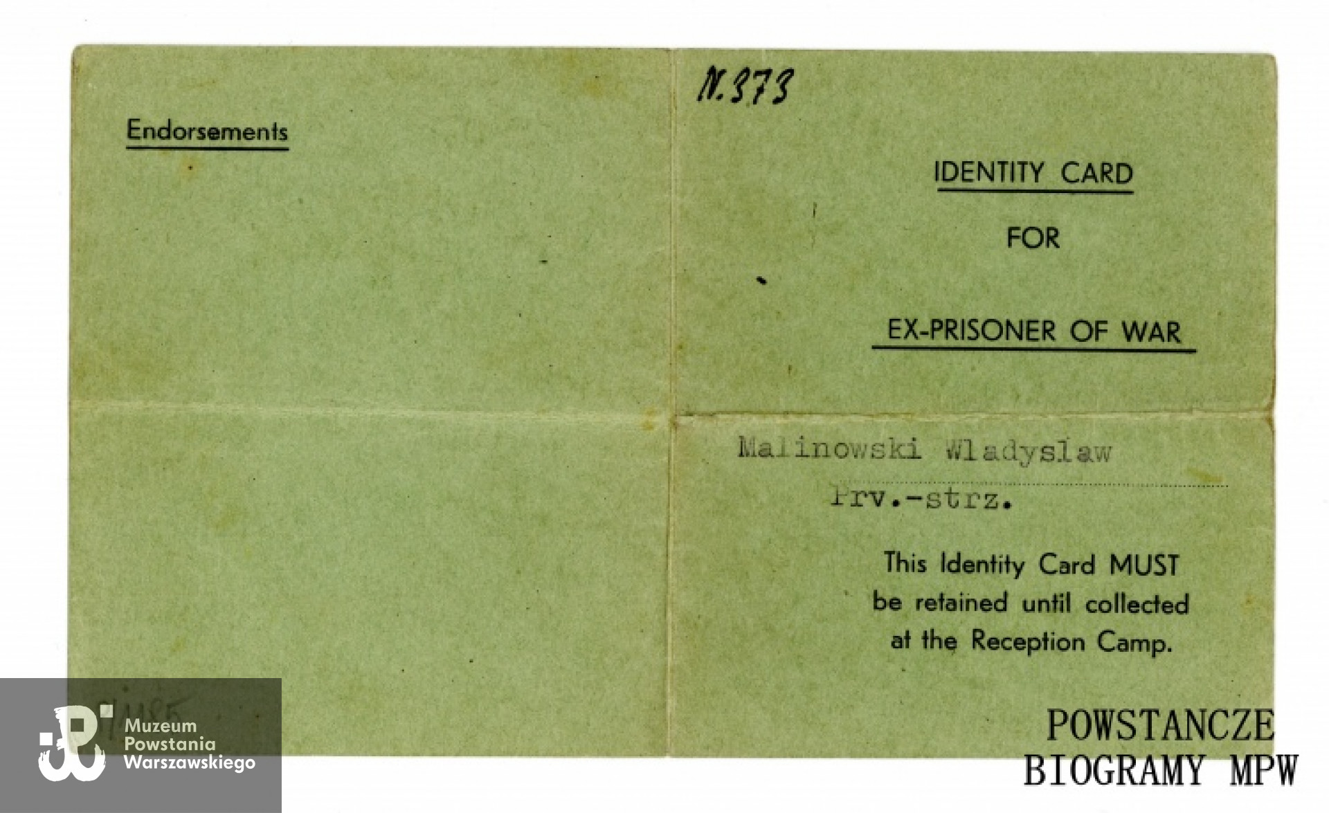 Legitymacja b. Jeńca wojennego na fałszywe nazwisko Władysława Malinowskiego. Ze zbiorów Muzeum Powstania Warszawskiego, sygn. P/1185, dar Włodzimierza Wiśniewskiego "Szczerby"