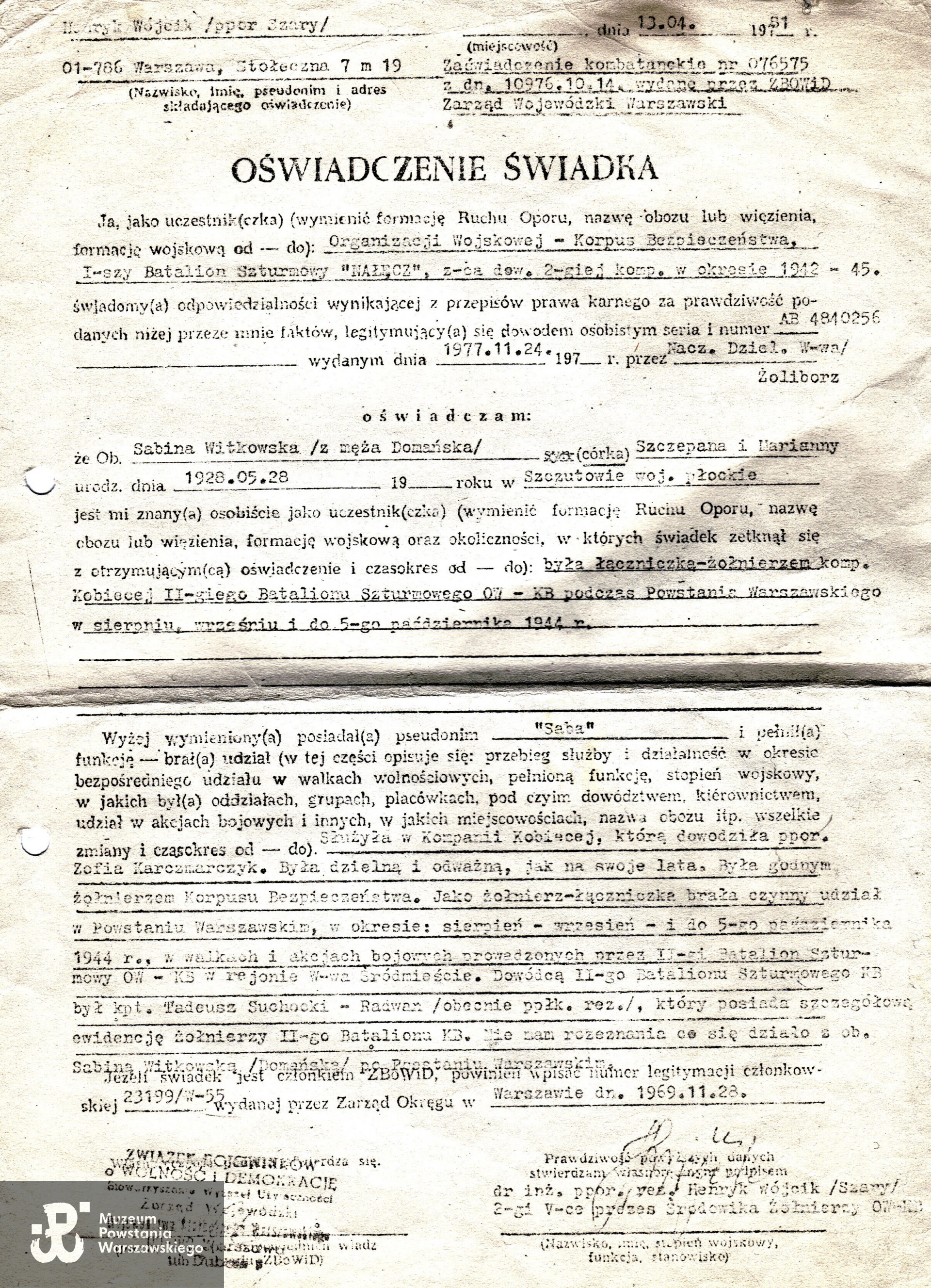 Oświadczenie świadka dla ZBoWiD poświadczające udział Sabiny Witkowskiej jako łączniczki w czasie Powstania Warszawskiego. Z archiwum rodzinnego syna, p. Pawła Domańskiego