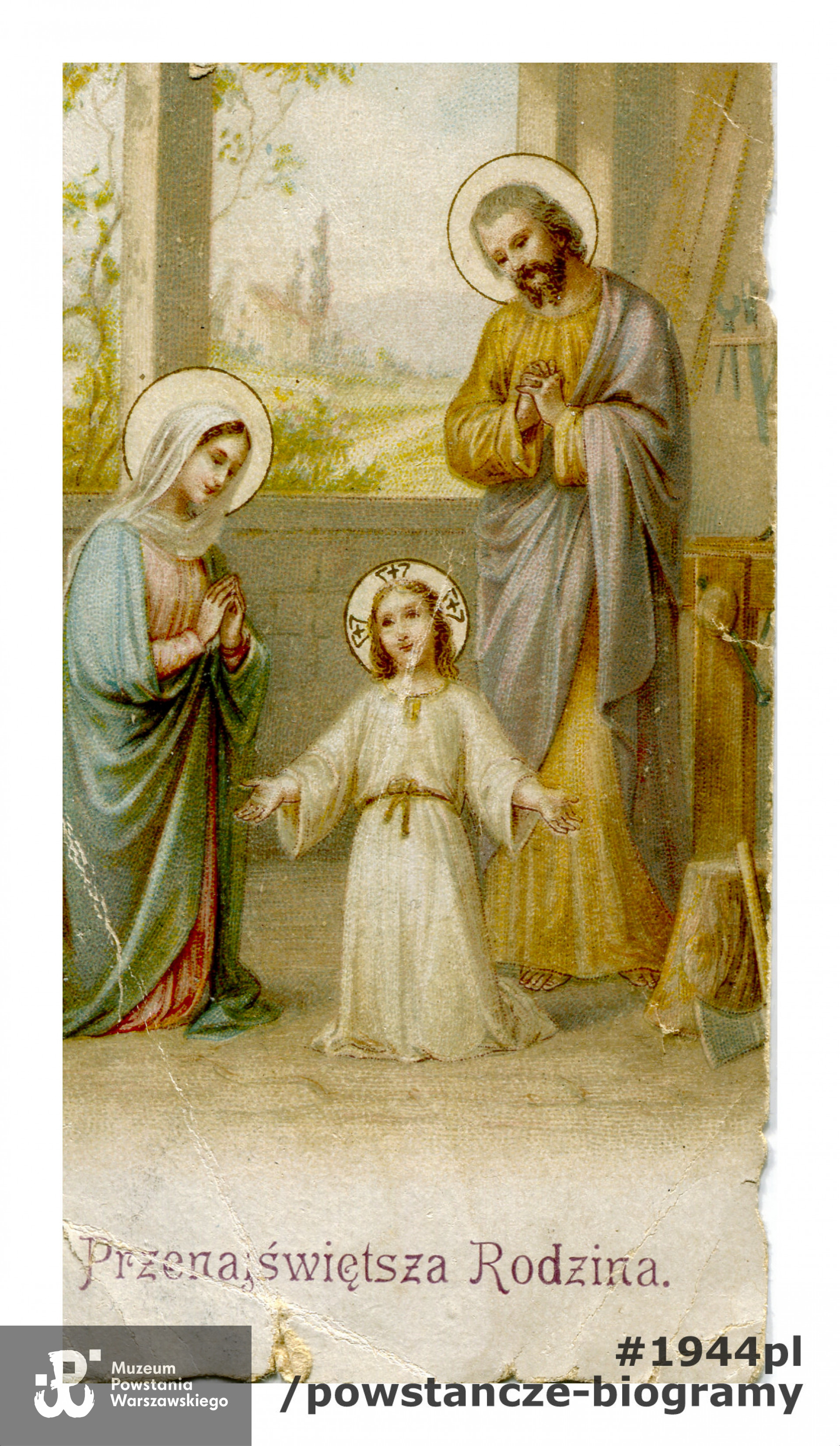 Obrazek z wizerunkiem Świętej Rodziny i modlitwą na rewersie. Dedykacja <i>najdroższemu Zbyszkowi - Danusia.</i> Ze zbiorów Muzeum Powstania Warszawskiego, sygn. MPW-A-5404