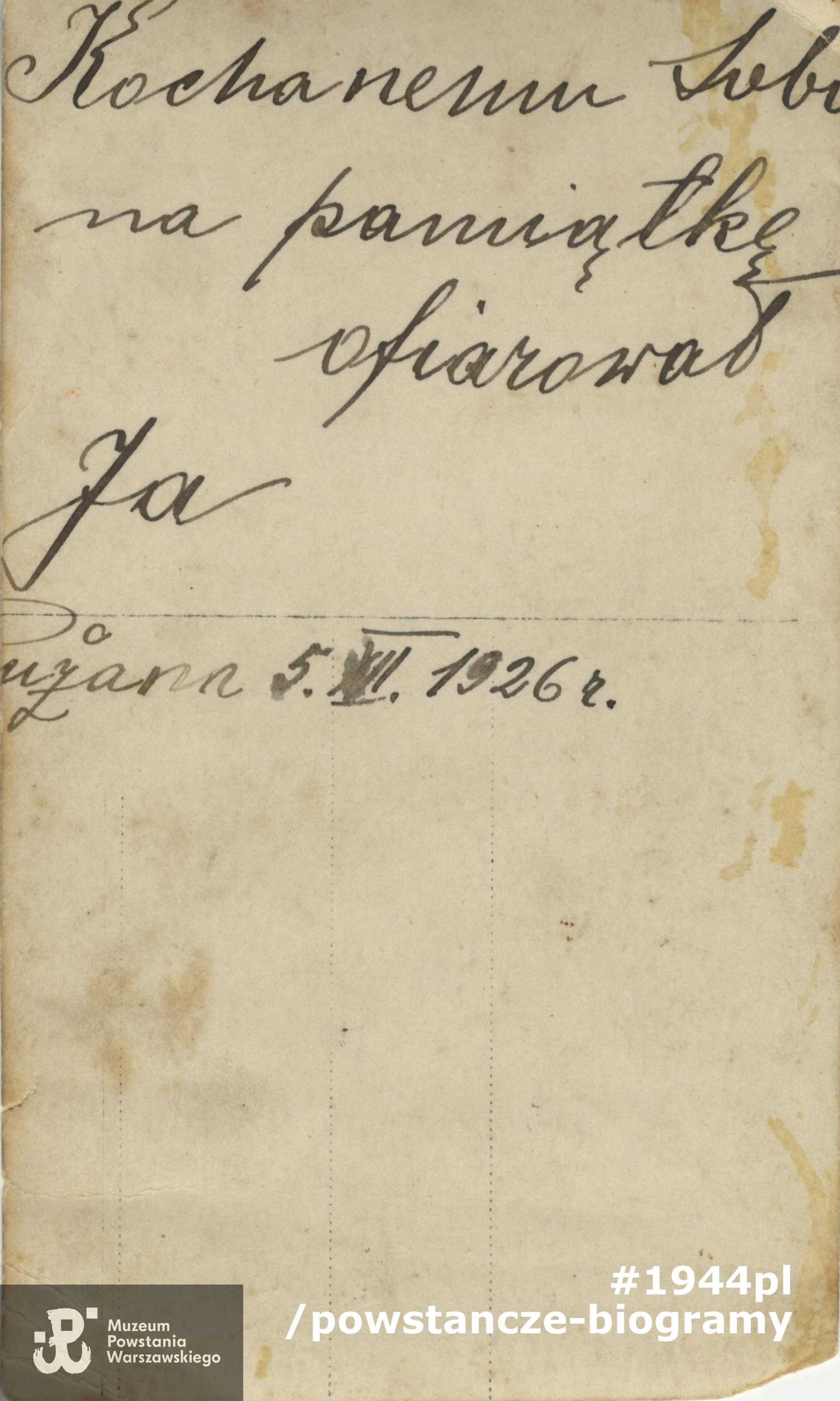 Fot. ze zbiorów rodzinnych córki, p. Ewy Pośnik. 