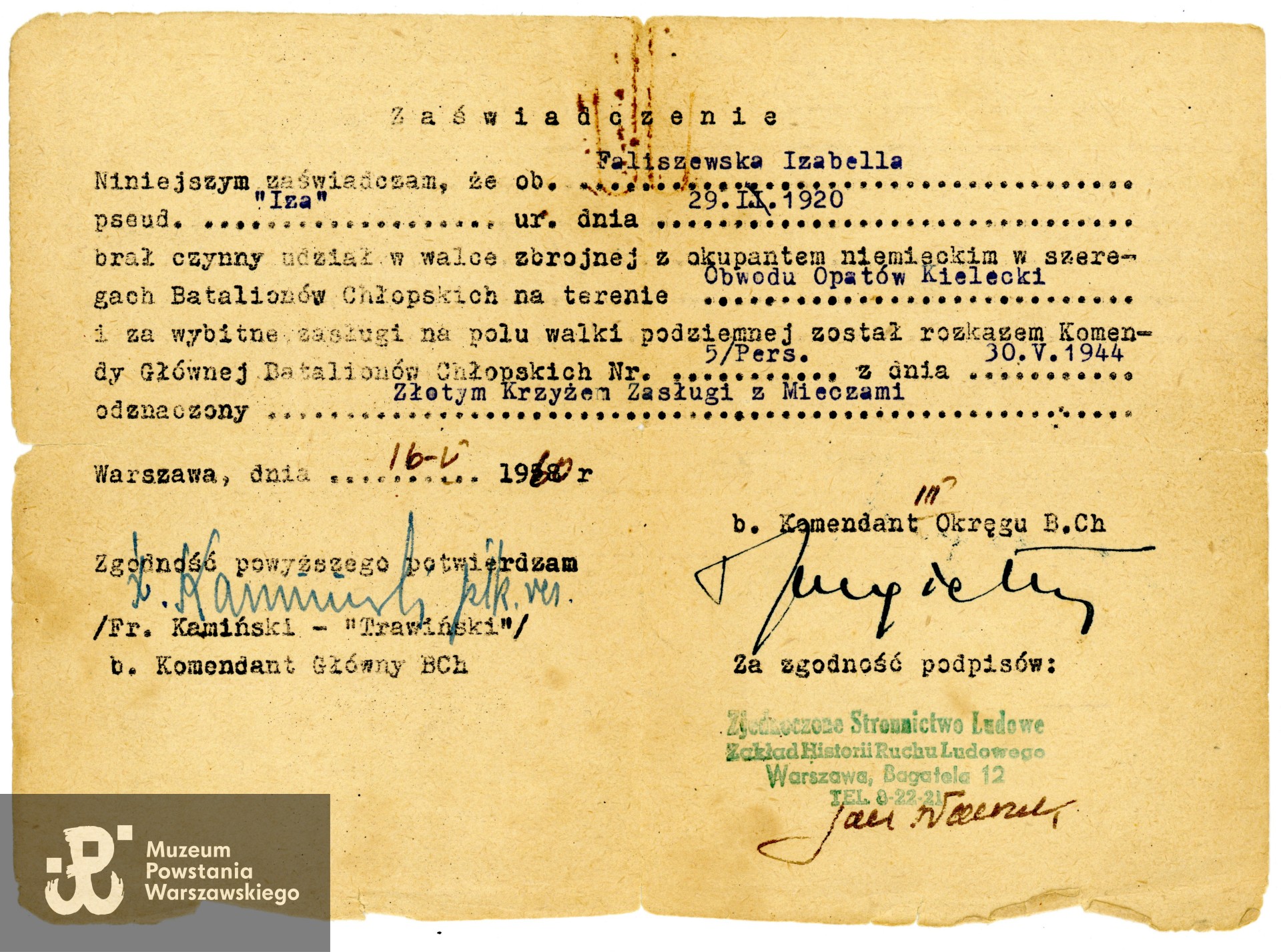 Zaświadczenie o czynnym udziale Izabeli Faliszewskiej w walce zbrojnej z Niemcami w szeregach Batalionów Chłopskich Obwodu Opatów Kielecki podpisane przez gen. Franciszka Wawrzyńca Kamińskiego, ps. „Olsza”, „Kowal”, „Zenon Trawiński”, Byłego Komendanta III Okręgu Batalionów Chłopskich. Ze zbiorów rodzinnych p. Małgorzaty Wodiczko. 