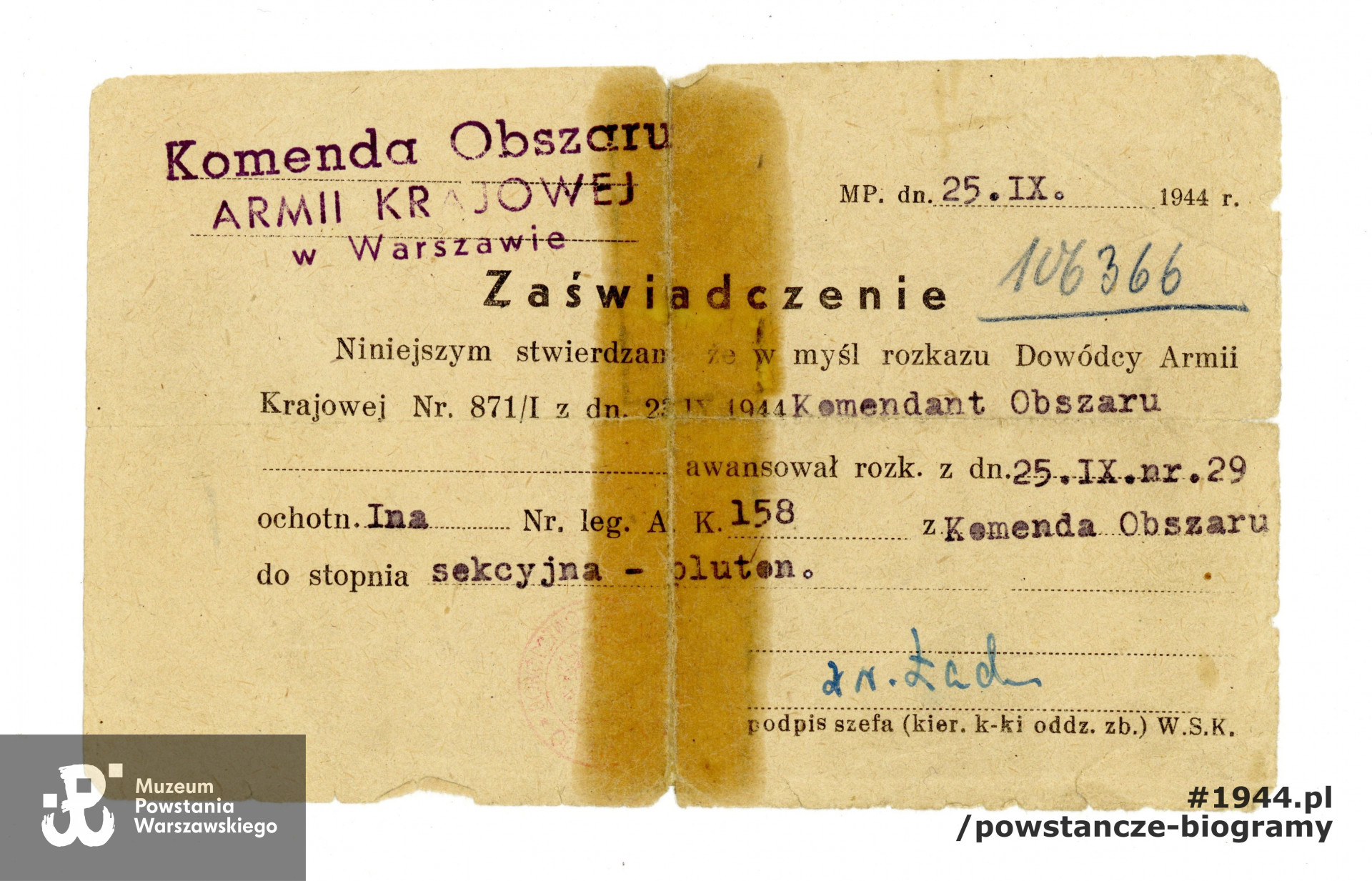 Zaświadczenie wystawione  przez Komendę Obszaru Armii Krajowej w Warszawie, na pseudonim "Ina", dokument z dnia 25.09.1944 r. potwierdzający awans do stopnia sekcyjna - plutonowa. Ze zbiorów Muzeum Powstania Warszawskiego, sygn. P/7619,  dar Emilii Hildebrandt