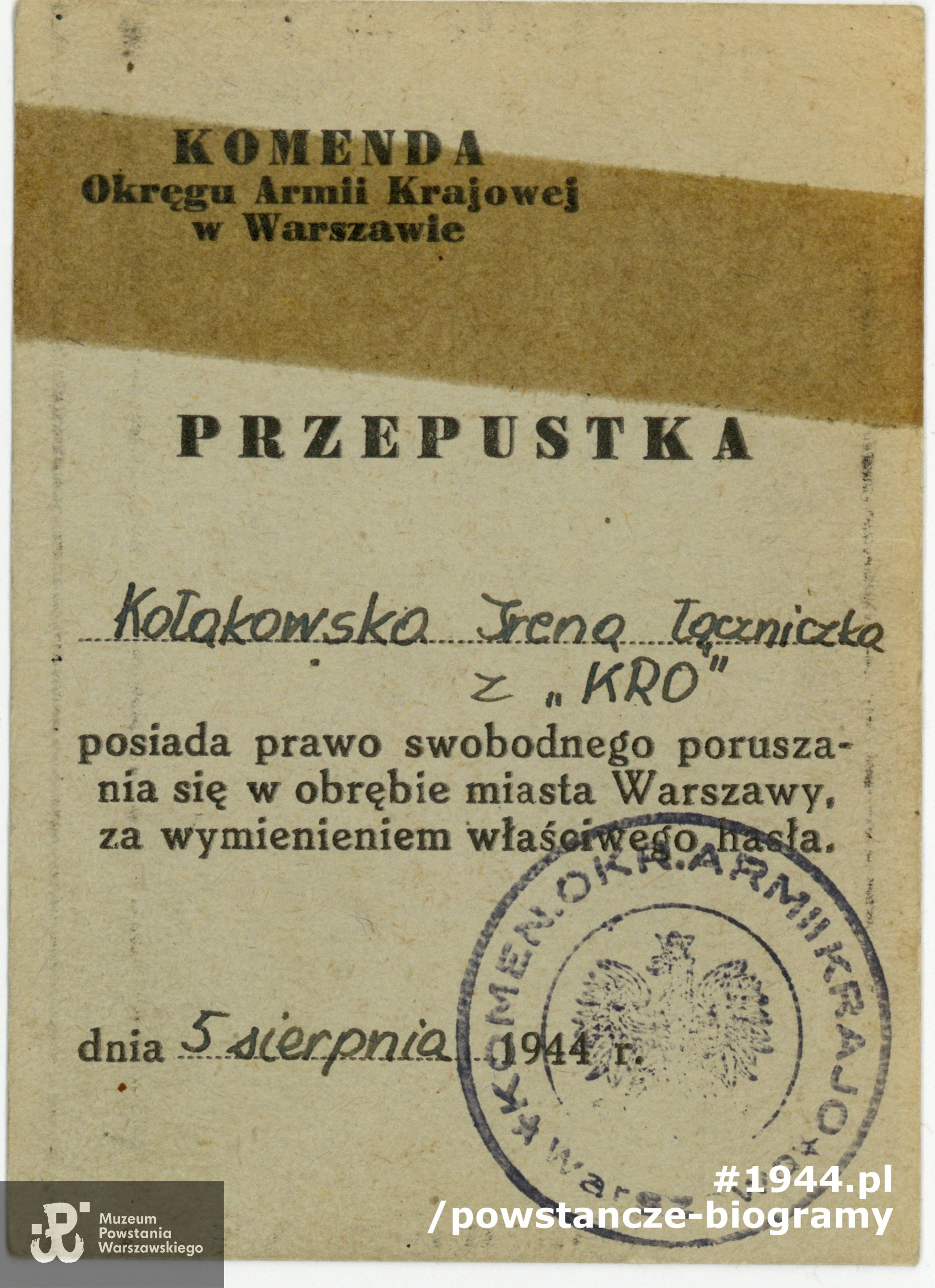 Przepustka wystawiona przez Komendę Okręgu AK, dokument datowany na 05.08.1944. Z archiwum rodzinnego córki, p. Joanny Brejnak