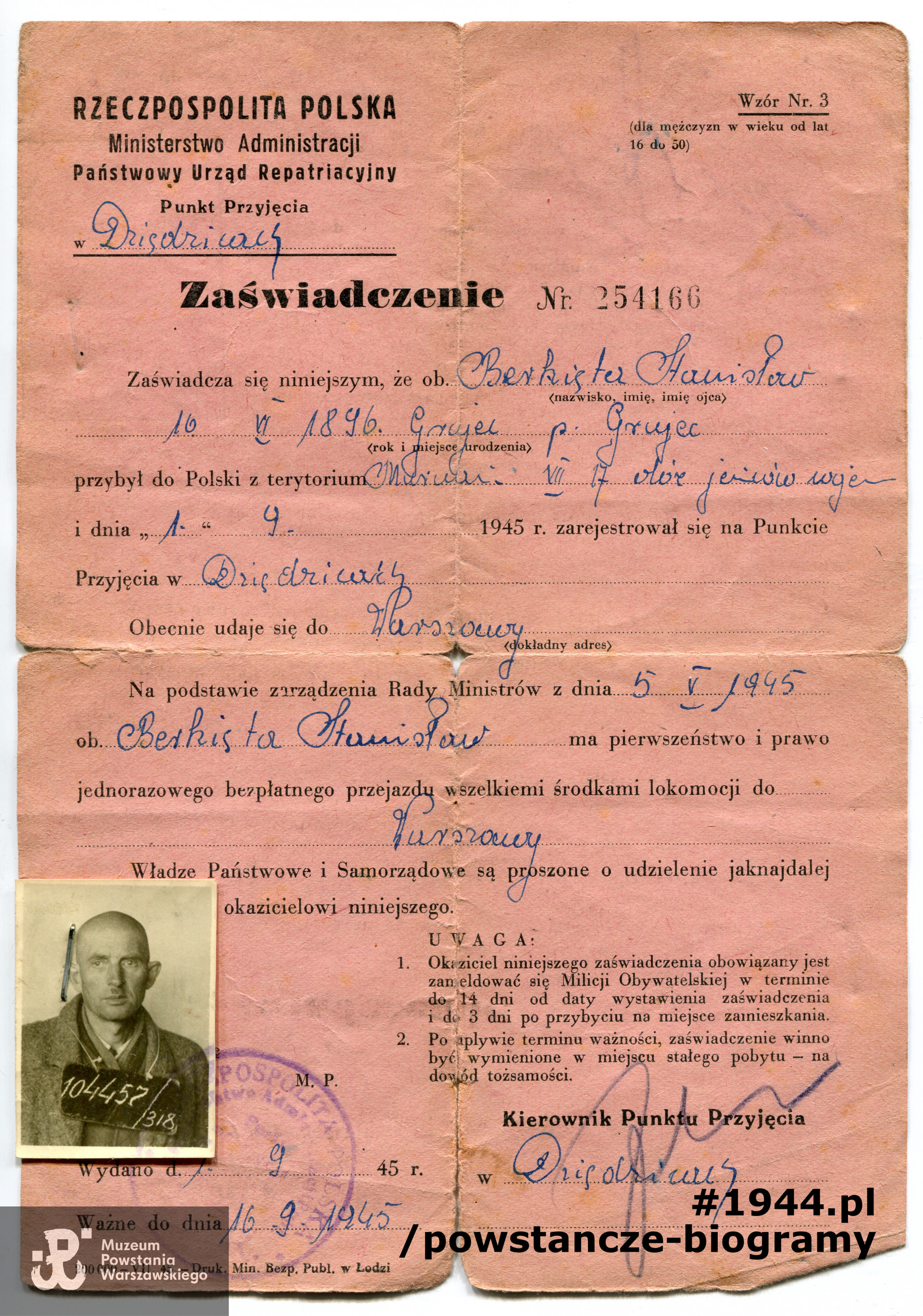 Zaświadczenie wydane przez Państwowy Urząd Repatriacyjny (PUR) na nazwisko Stanisław Berkieta. Dokument umożliwiał osobie powracającej do Polski w ramach akcji repatriacyjnej ulgowy przejazd do miejsca docelowego. Ze zbiorów Muzeum Powstania Warszawskiego, sygn. P/4381, przekazał p. Adam Berkieta