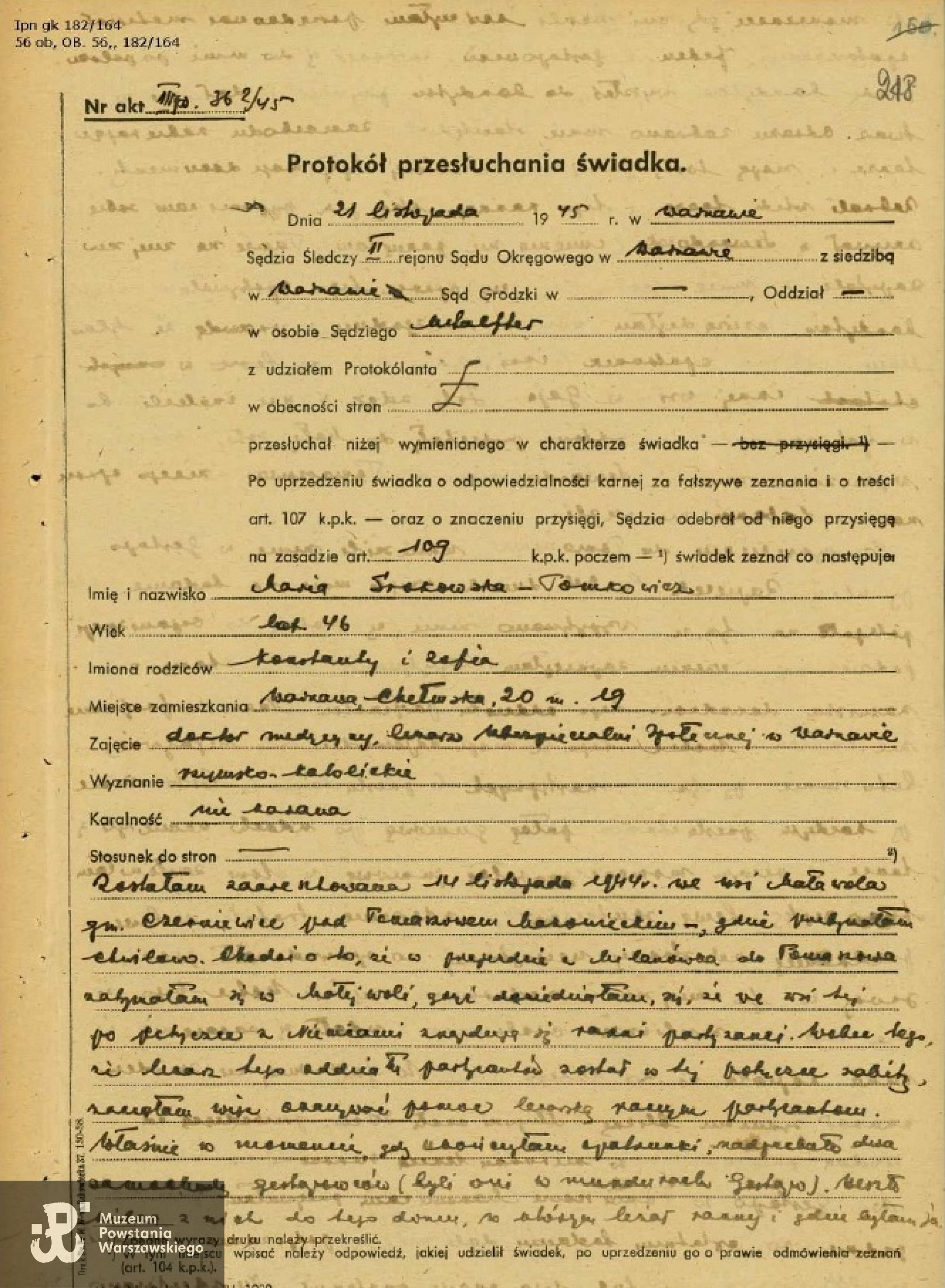 IPN GK 182/164  - materiały w sprawie obozu koncentracyjnego w Ravensbrück. Protokoły przesłuchania świadków, protokoły oględzin sądowo-lekarskich ofiar eksperymentów pseudomedycznych, zeznanie zeznanie dr  Marii Srokowskiej - Tomkowicz  z dn.  21-27.11.1945