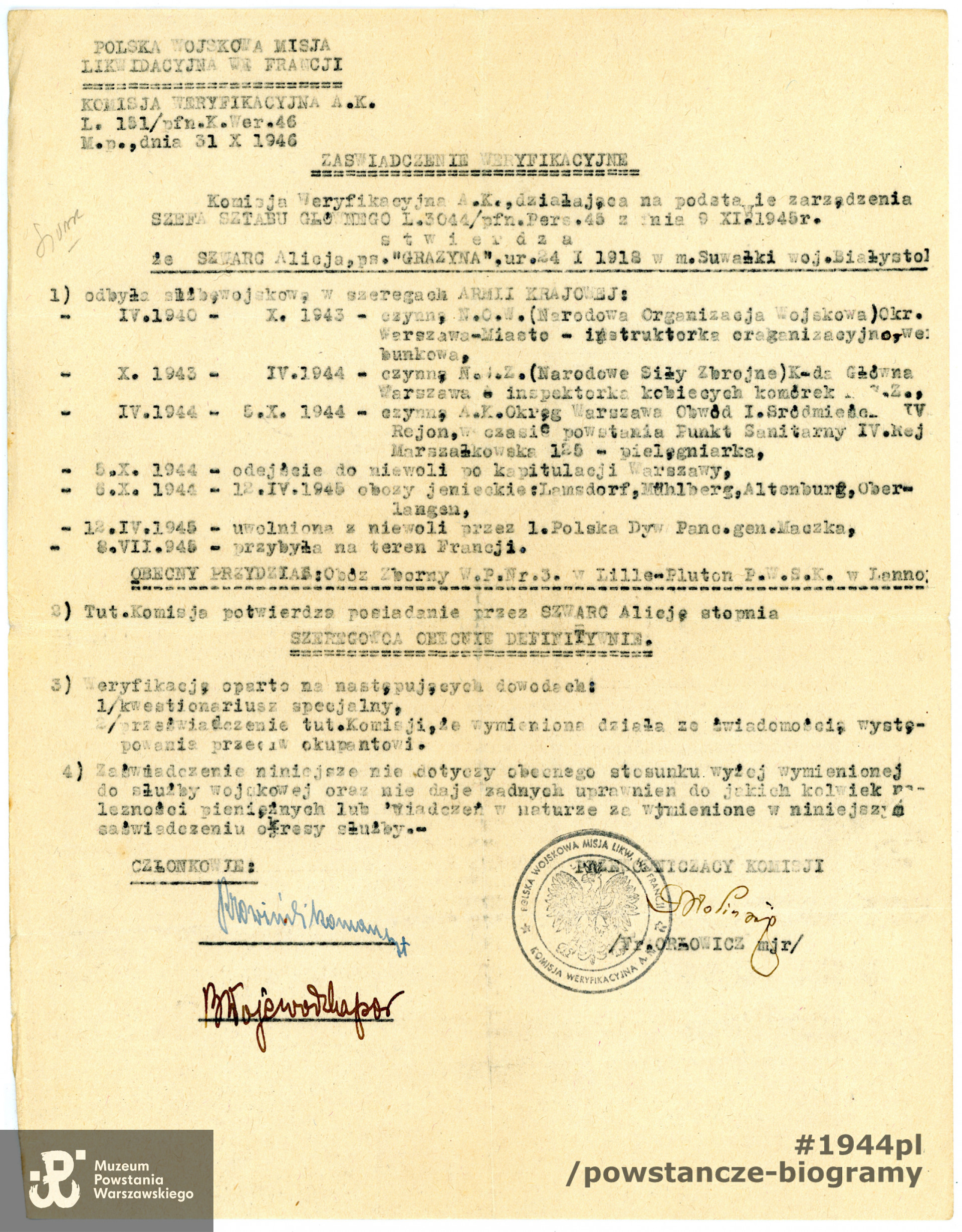 Zaświadczenie weryfikacyjne Komisji Weryfikacyjnej AK przy Polskiej Wojskowej Misji Likwidacyjnej we Francji.  Skan udostępnił p. Adam Szwarc