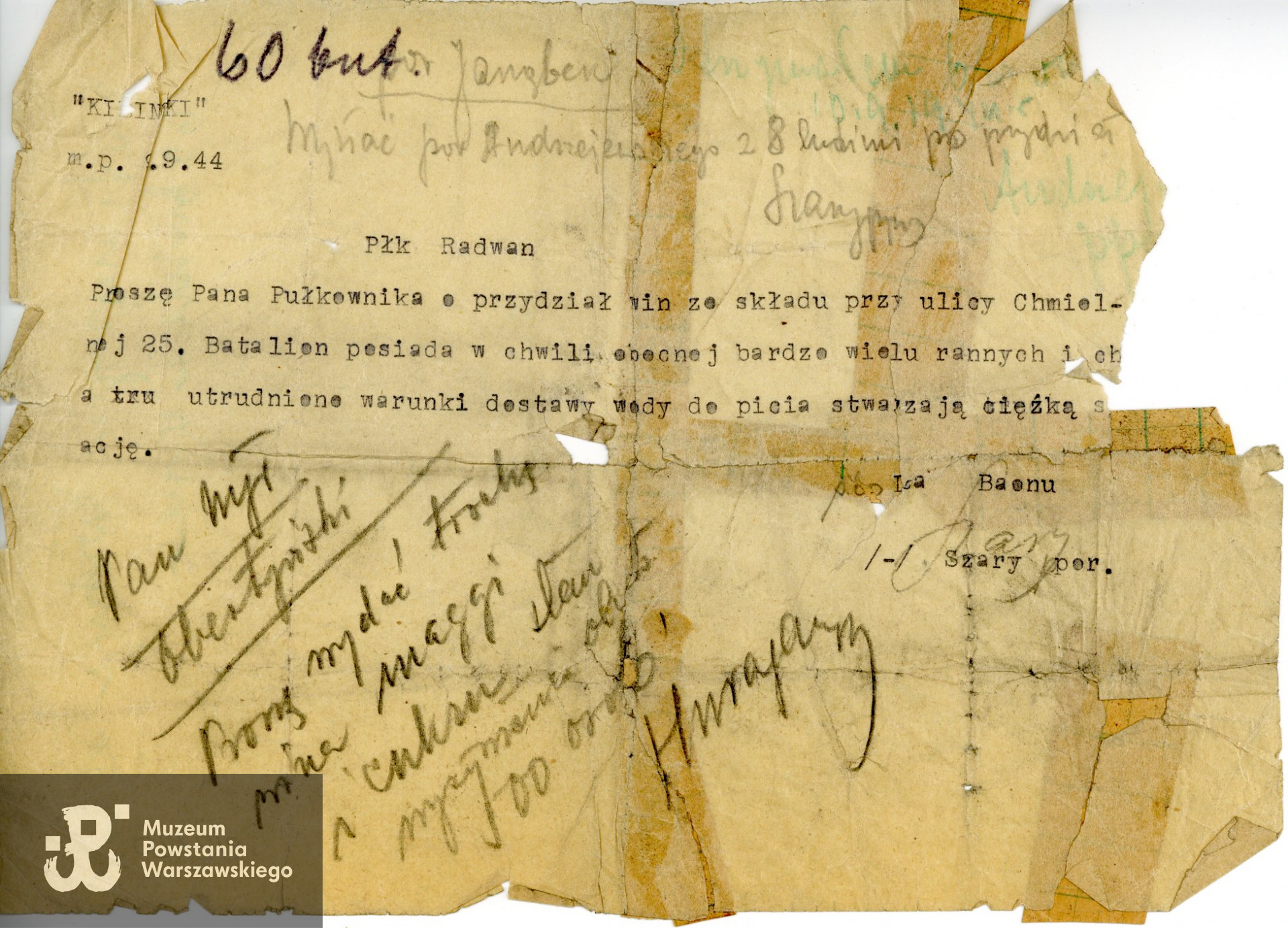 Prośba o wydanie wina dla rannych żołnierzy z dnia 9 września 1944 roku, podpisana przez ówczesnego dowódcę batalionu "Kiliński", por. Stanisława Silkiewicza ps. "Szary". Zbiory Muzeum Powstania Warszawskiego; sygn. MPW-A-9872.