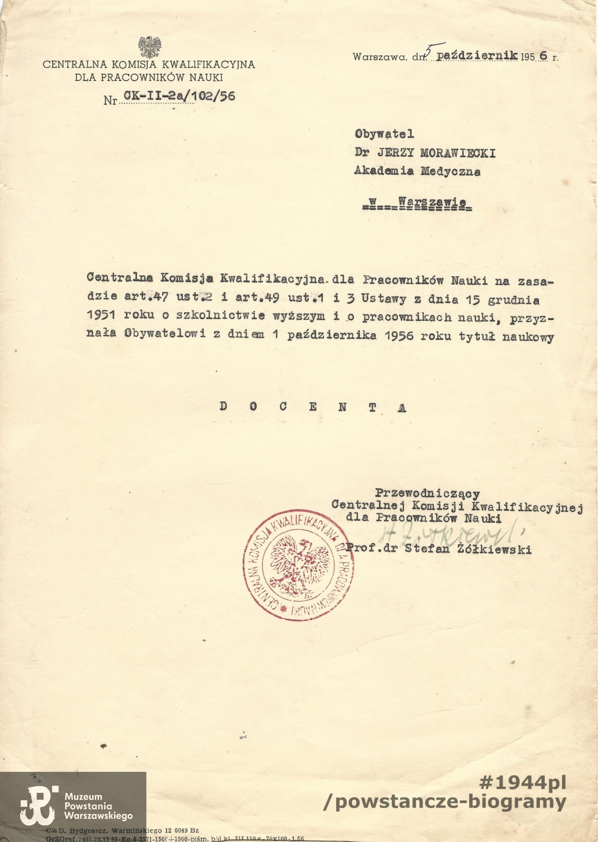 Ze zbiorów rodzinnych, udostępniła p. Maria Szymczak, córka Powstańca.  