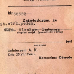 Legitymacja AK, nr 52552, wystawiona z datą 25.07.1944 r. Stopień i nazwisko: st. strz. pchor. Tadeusz [Winiarski] ps. 