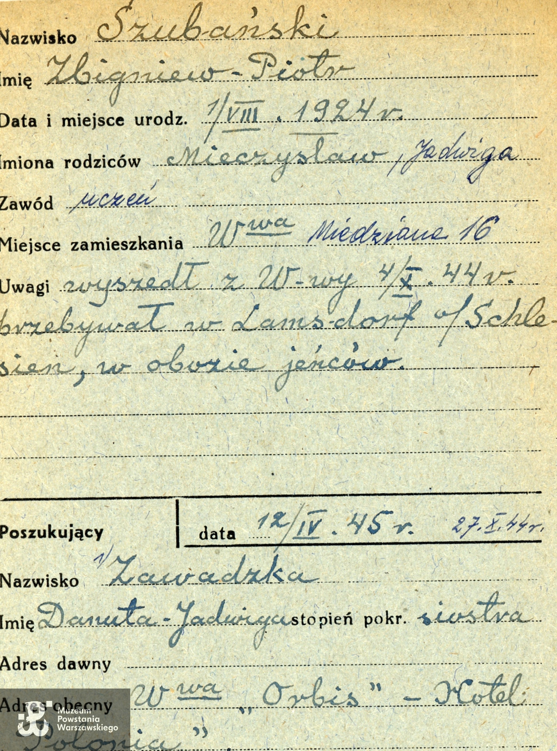 PCK - kartoteka poszukiwań - 1944 i 1945 rok, poszukiwany przez siostrę Danutę Jadwigę Zawadzką z domu Szubańską.