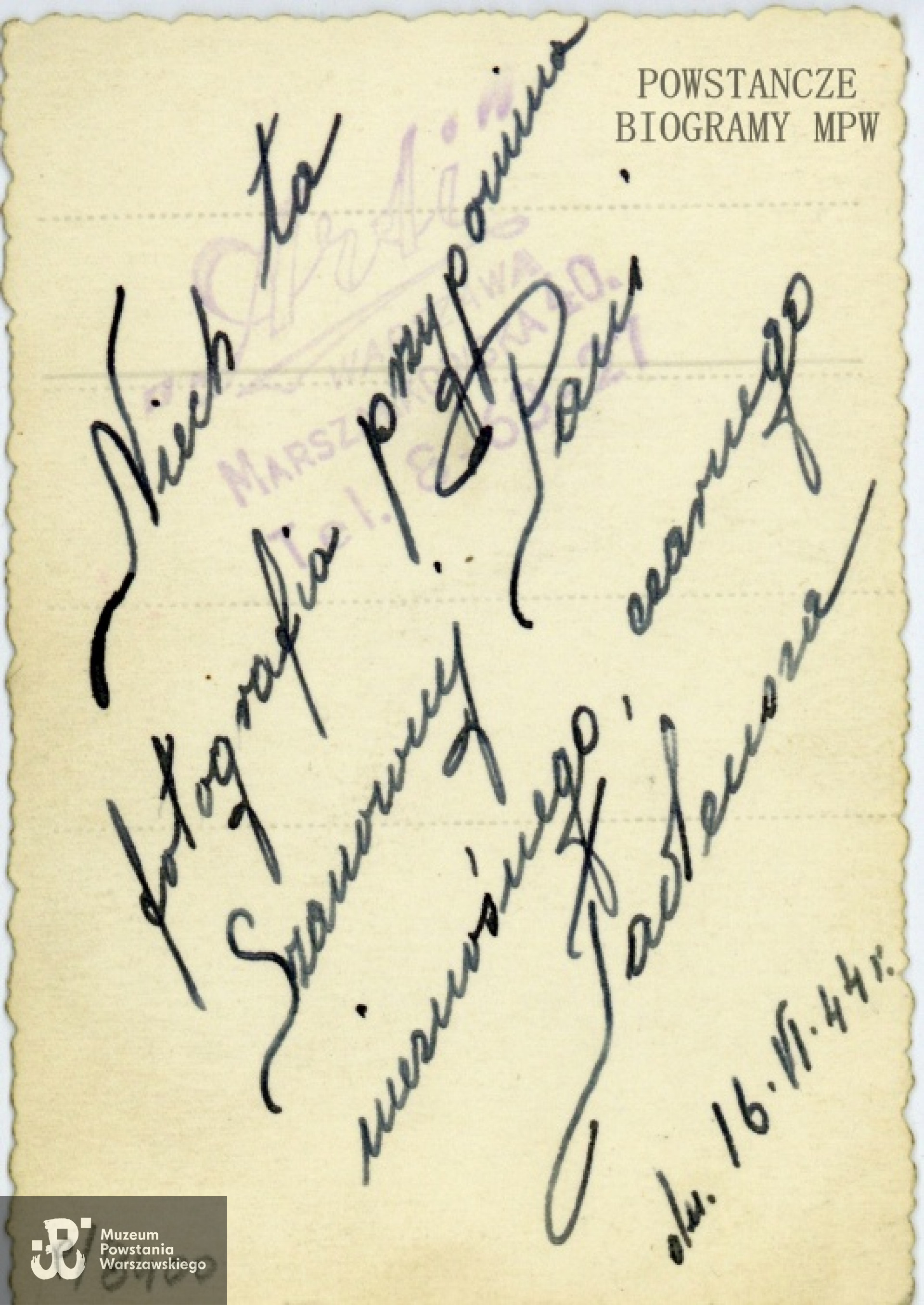 Rewers fotografią z dedykacją od Tadeusza - 16 VI 1944 r. Ze zbiorów Muzeum Powstania Warszawskiego, sygn. P/8400, dar p. Alicji Sieradzan z domu Celińskiej