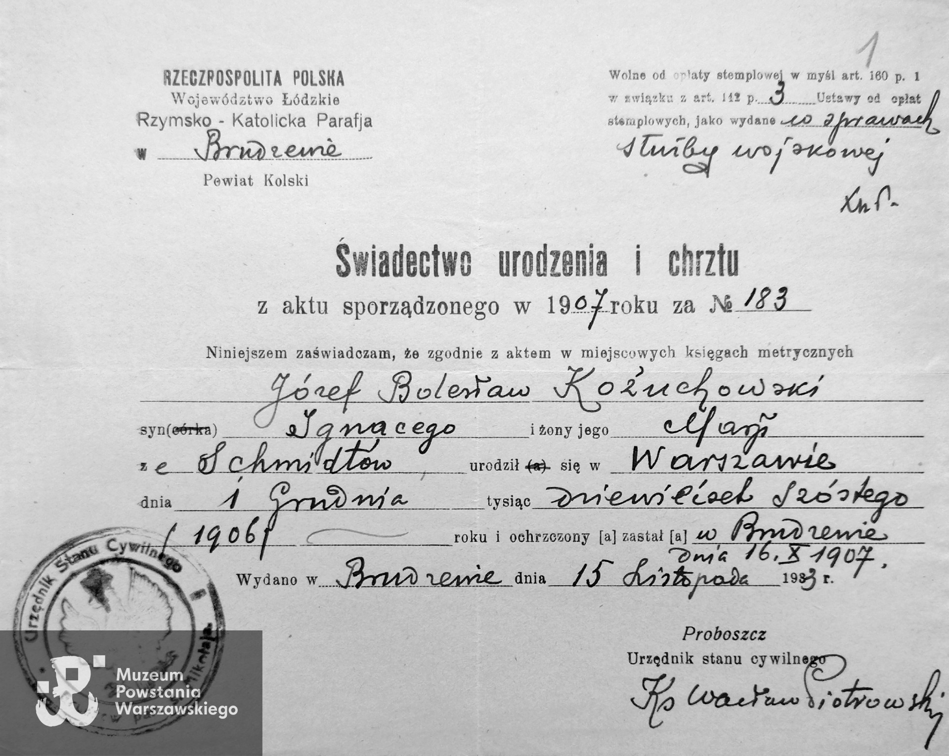 Świadectwo urodzenia i chrztu, wystawione na podstawie ksiąg metrykalnych  przez proboszcza parafii rzymskokatolickiej św. Mikołaja w Brudzewie, ze stemplami USC w Brudzewie, rok wystawienia 1933. Skan nadesłał p. Zbigniew Tyszka