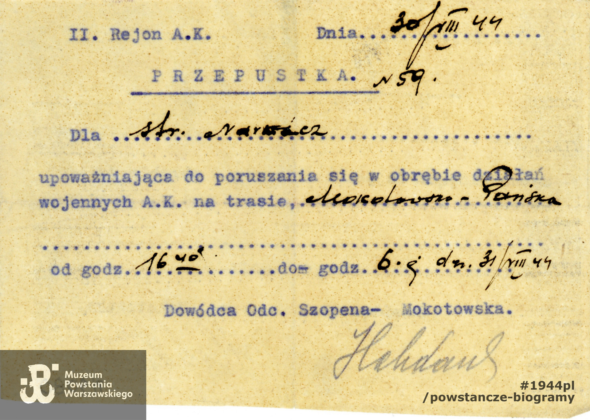 Przepustka wystawiona na ps. "Narwicz" [Wojciech Tabaczkiewicz], z dn. 30.08.1944 r., upoważniająca do poruszania na odcinku ul. Mokotowska - ul. Pańska.  Ze zbiorów Muzeum Powstania Warszawskiego, sygn. P/9080/18