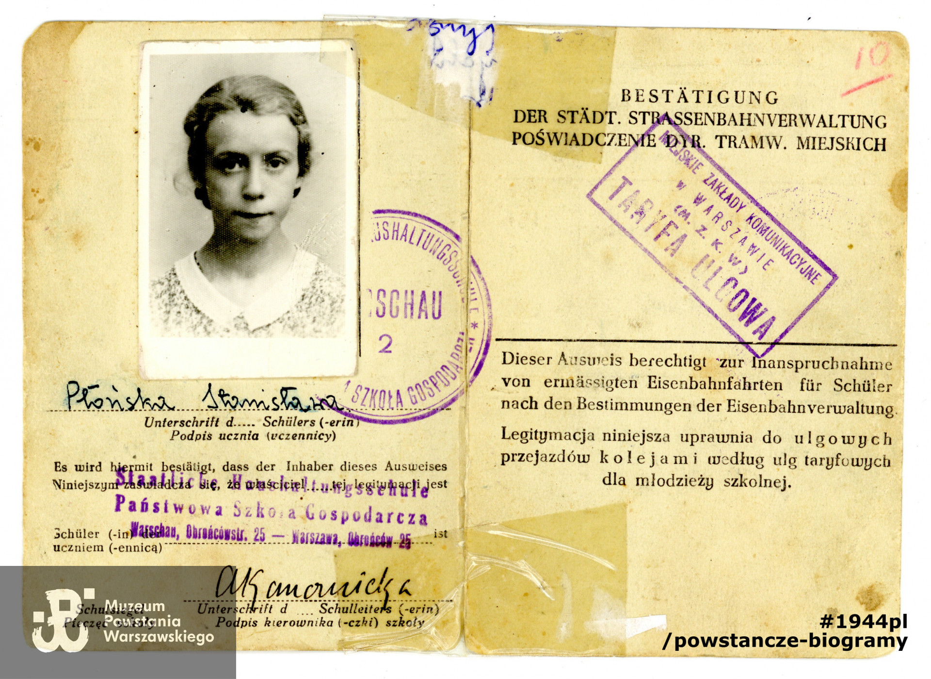 Legitymacja (Schülerausweis) na rok szkolny 1941/424, wystawiona przez Państwową Szkołę Gospodarczą w Warszawie na nazwisko Stanisława Płońska. Ze zbiorów Muzeum Powstania Warszawskiego, sygn. MPW-A-6529 (P/6240/08).