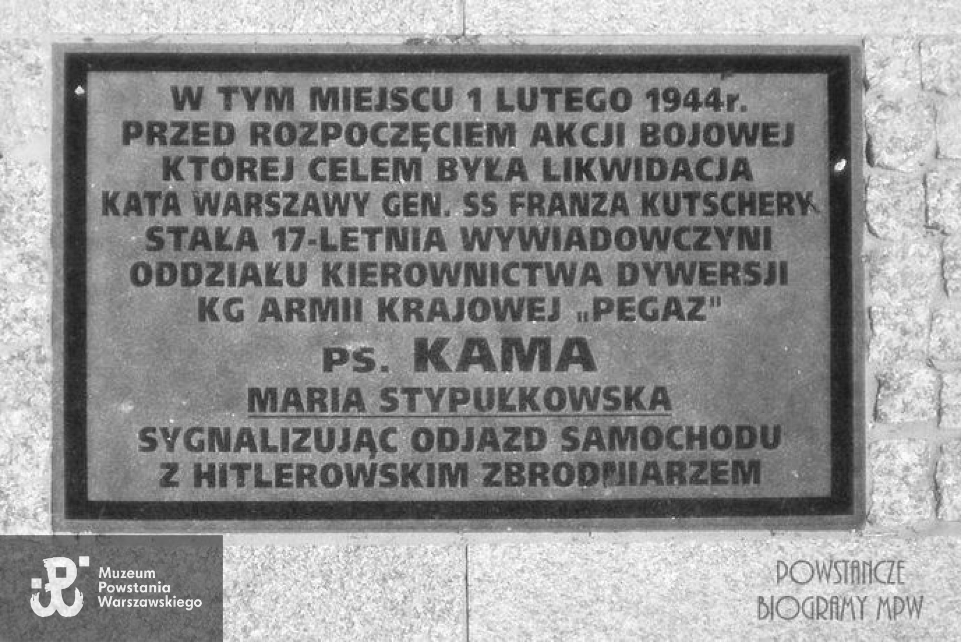 Tablica pamiątkowa w miejscu, w którym 1 lutego 1944 podczas akcji Kutschera stała Maria Stypułkowska "Kama"