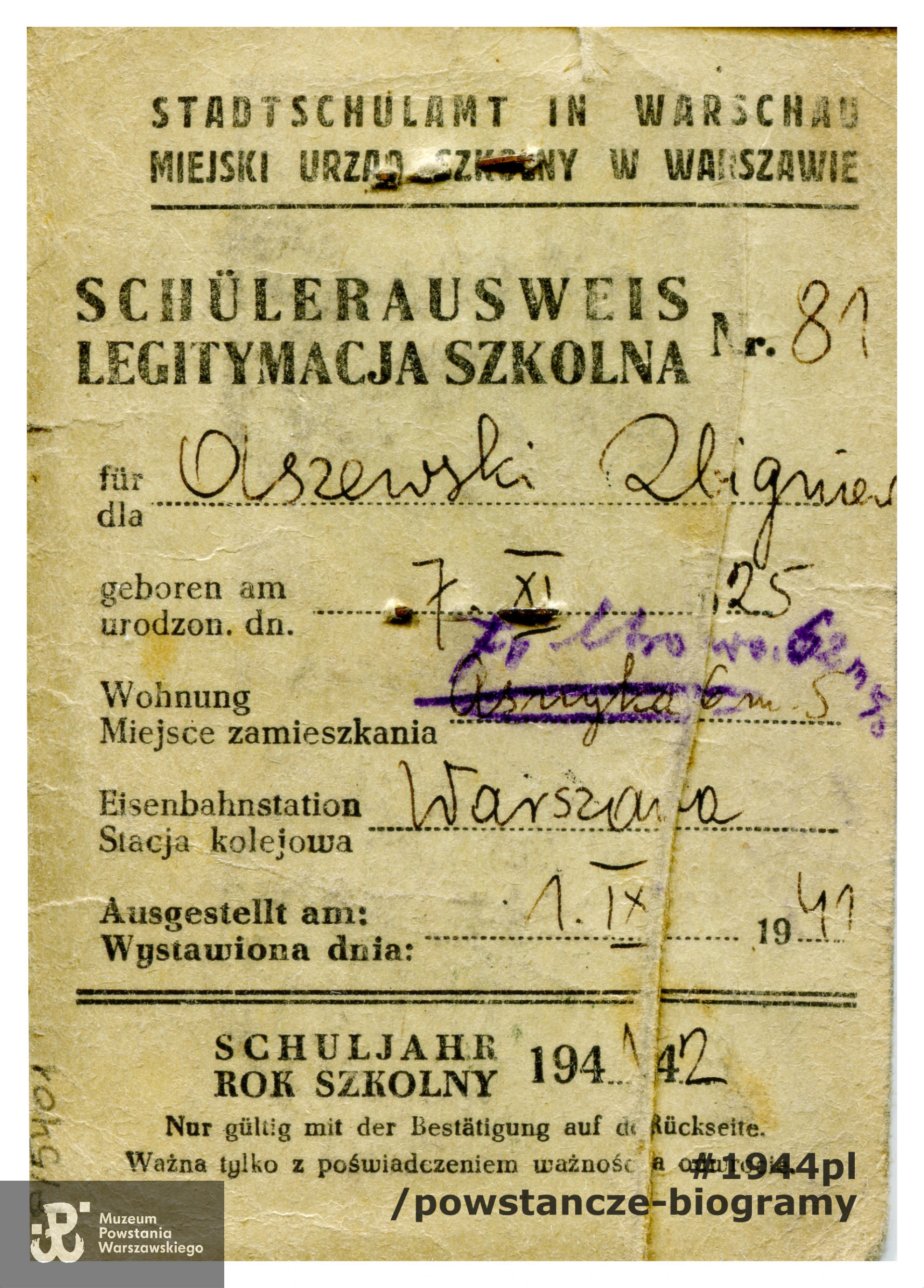 Legitymacja na rok szkolny 1941/42, wystawiona przez Kurs Przygotowawczy do Szkół Zawodowych st. Wyższego w Warszawie dla ucznia Zbigniewa Olszewskiego. Ze zbiorów Muzeum Powstania Warszawskiego,  sygn. MPW-A-5399