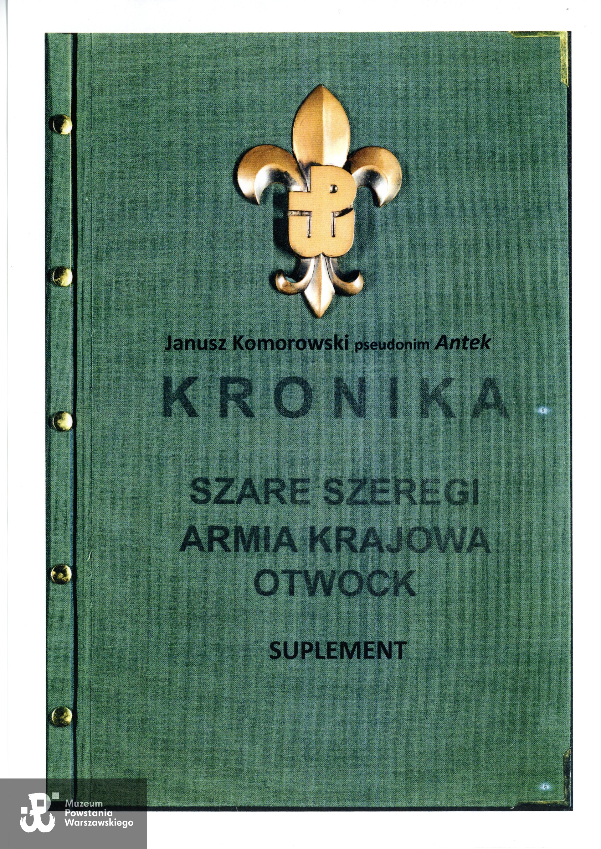 Ze zbiorów p. Janusza Komorowskiego ps. Antek 
