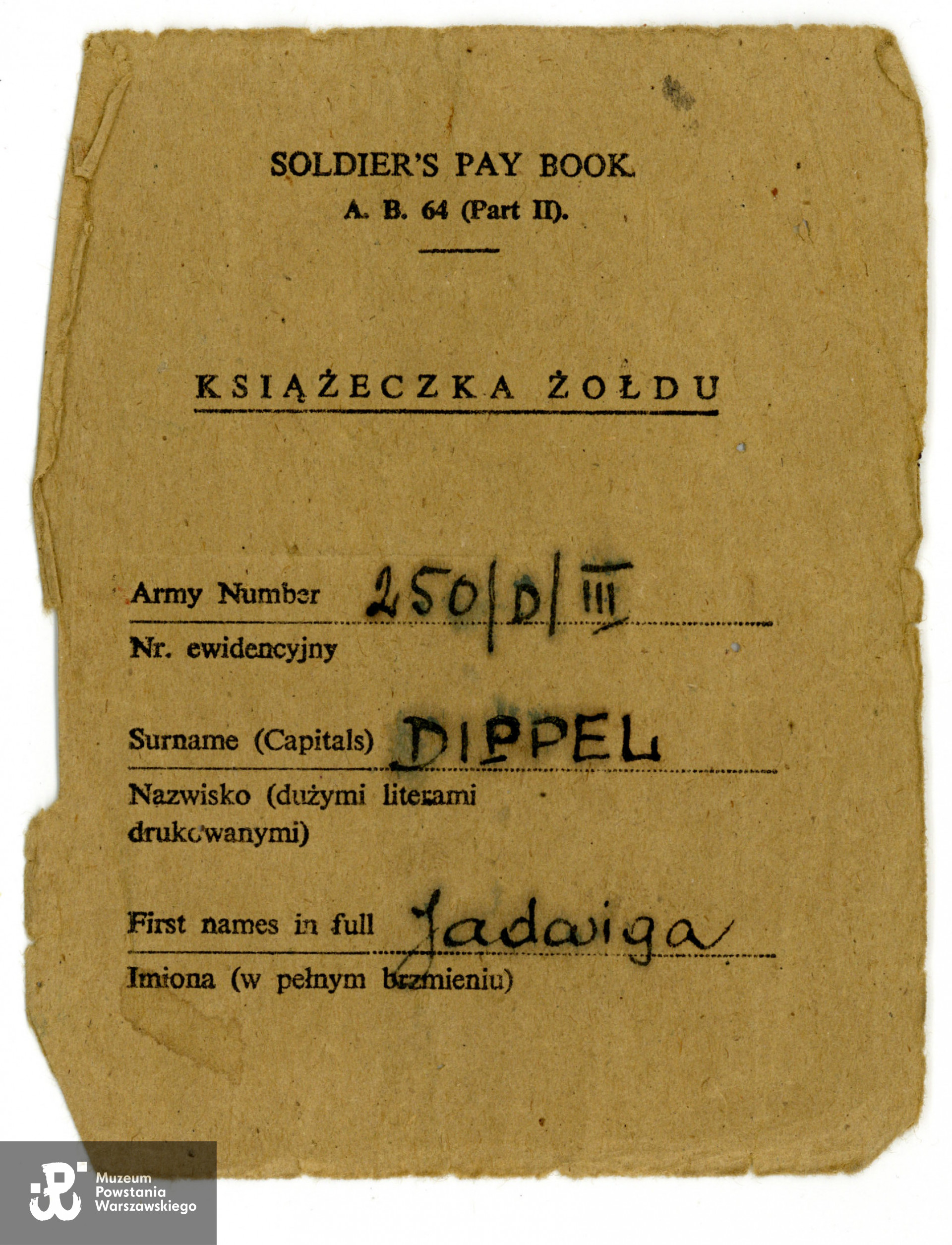 Książeczka żołdu  wystawiona na nazwisko Jadwiga Dippel. Dokument ze zbiorów prywatnych p. Jadwigi Dippel - Bossowskiej.