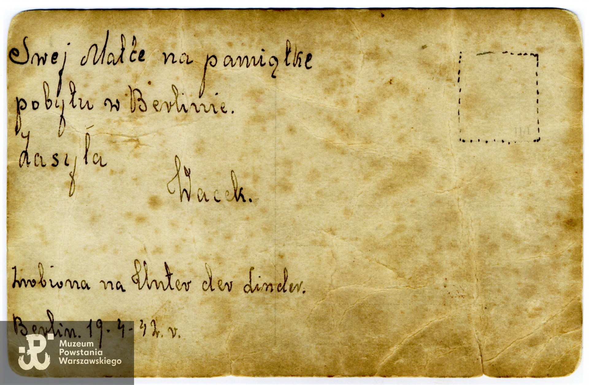"Swej Matce na pamiątkę pobytu w Berlinie zasyła Wacek" - dedykacja dla Franciszki Nowakowskiej. Fot. ze zbiorów rodzinnych. Do wykonania skanu udostępniły  Elżbieta i Jolanta Wolańczyk, wnuczki