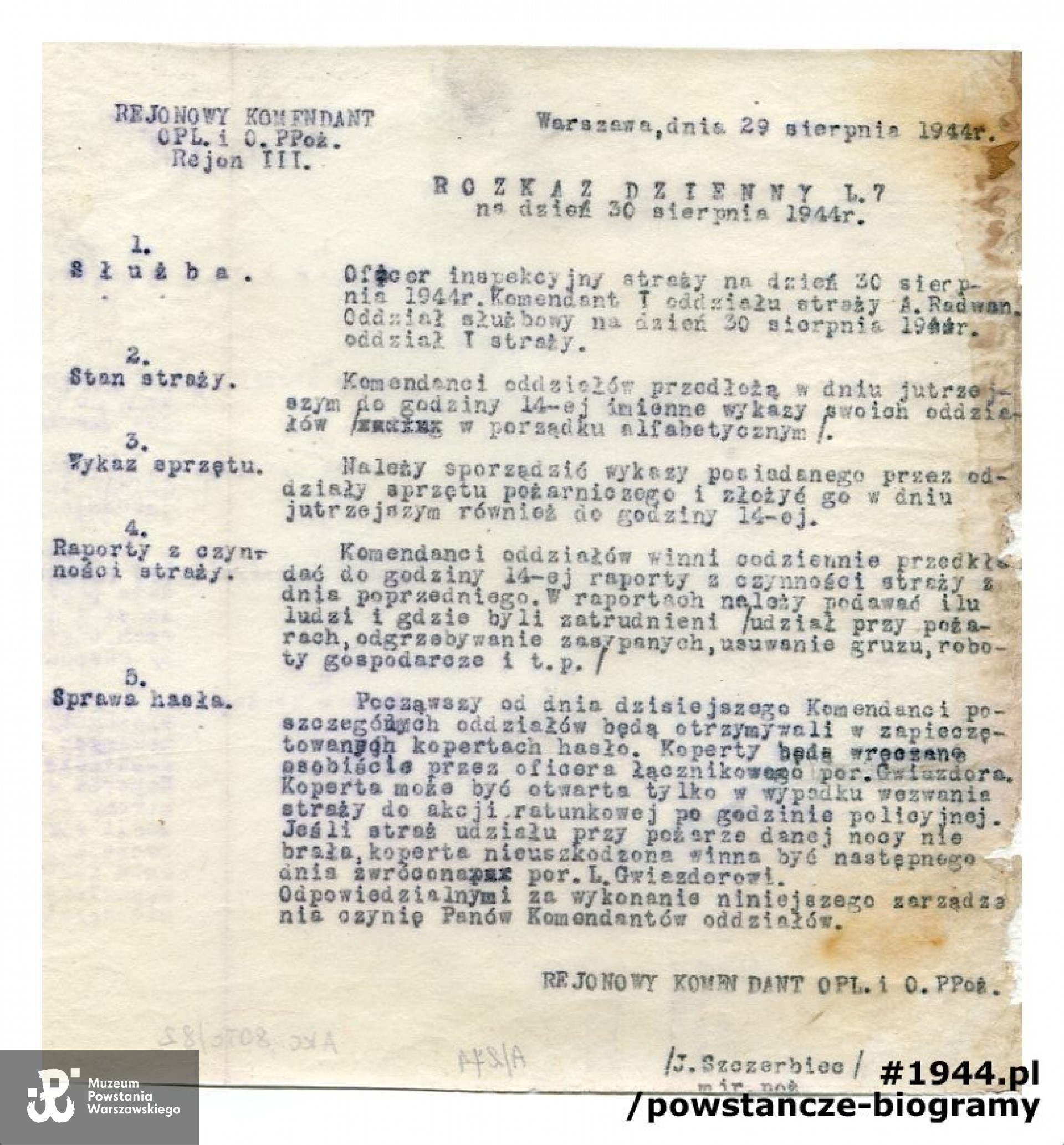 Dokumenty ze zbiorów Muzeum Powstania Warszawskiego, sygn. MPW-A/267 -  MPW-A/279. Widoczny pospis  Rejonowego Komendanta OPL i OPoż - mjr. poż. J. Szczerbiec