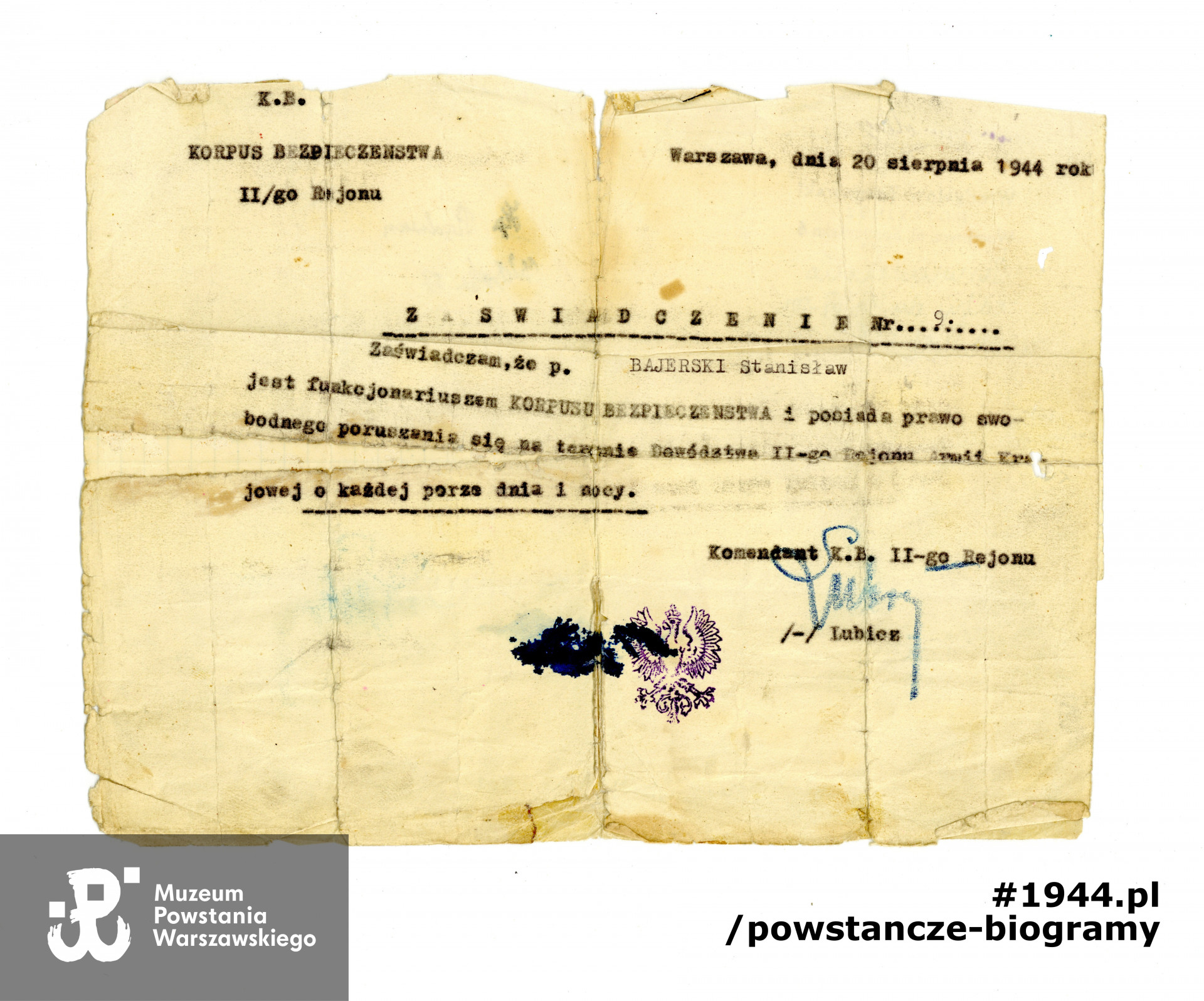 Zaświadczenie Komendanta KB - II Rejonu  z dn 20.08.1944 r. uprawniające strz. Stanisława Bajerskiego do poruszania się na terenie Dowództwa II Rejonu AK o każdej porze dnia i nocy. Ze zbiorów Muzeum Powstania Warszawskiego, przekazał p. Tadeusz Grudzień