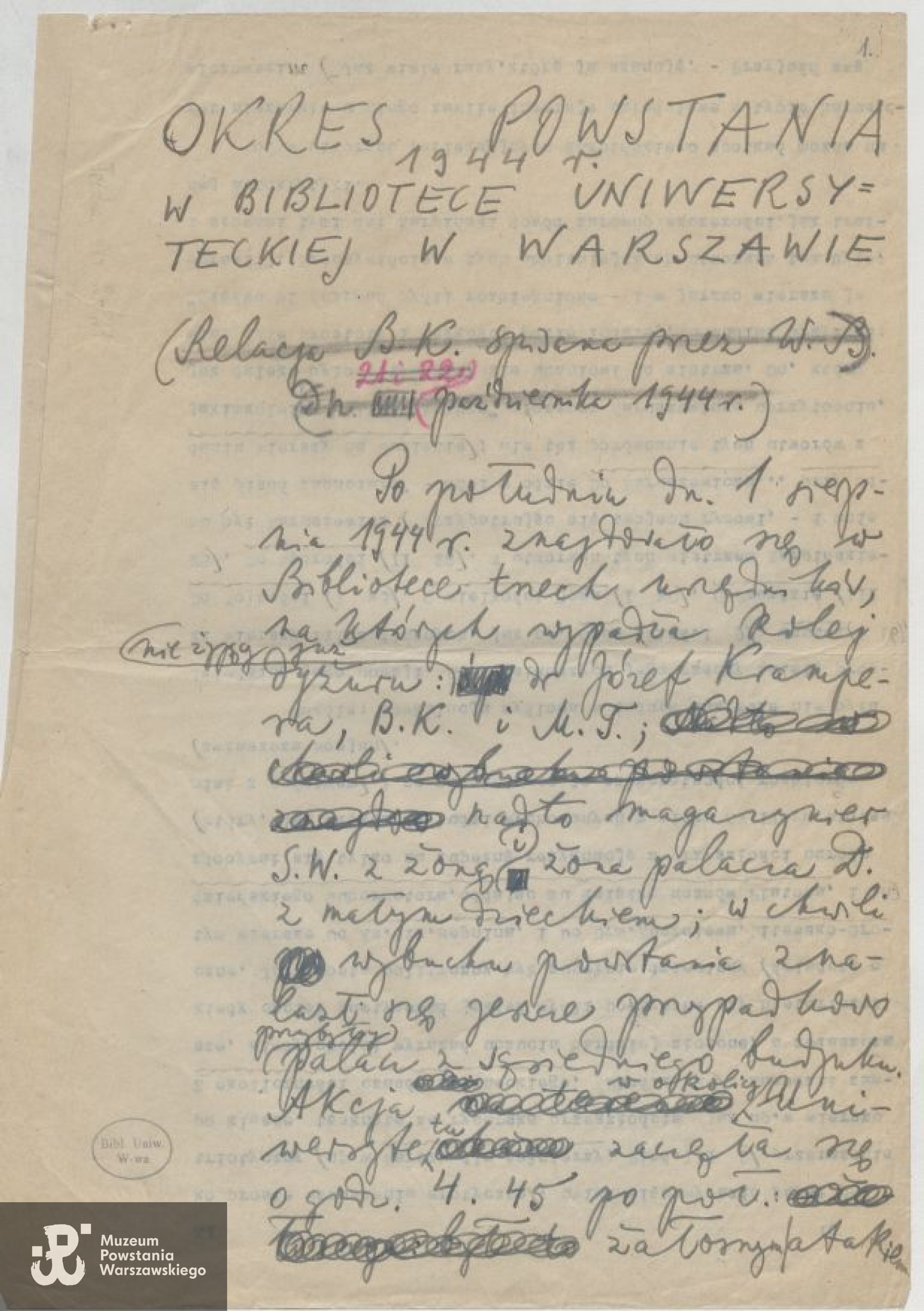Okres powstania 1944 r. w Bibliotece Uniwersyteckiej w Warszawie: relacja Bohdana Korzeniewskiego spisana przez Wacława Borowego, cz. 1.