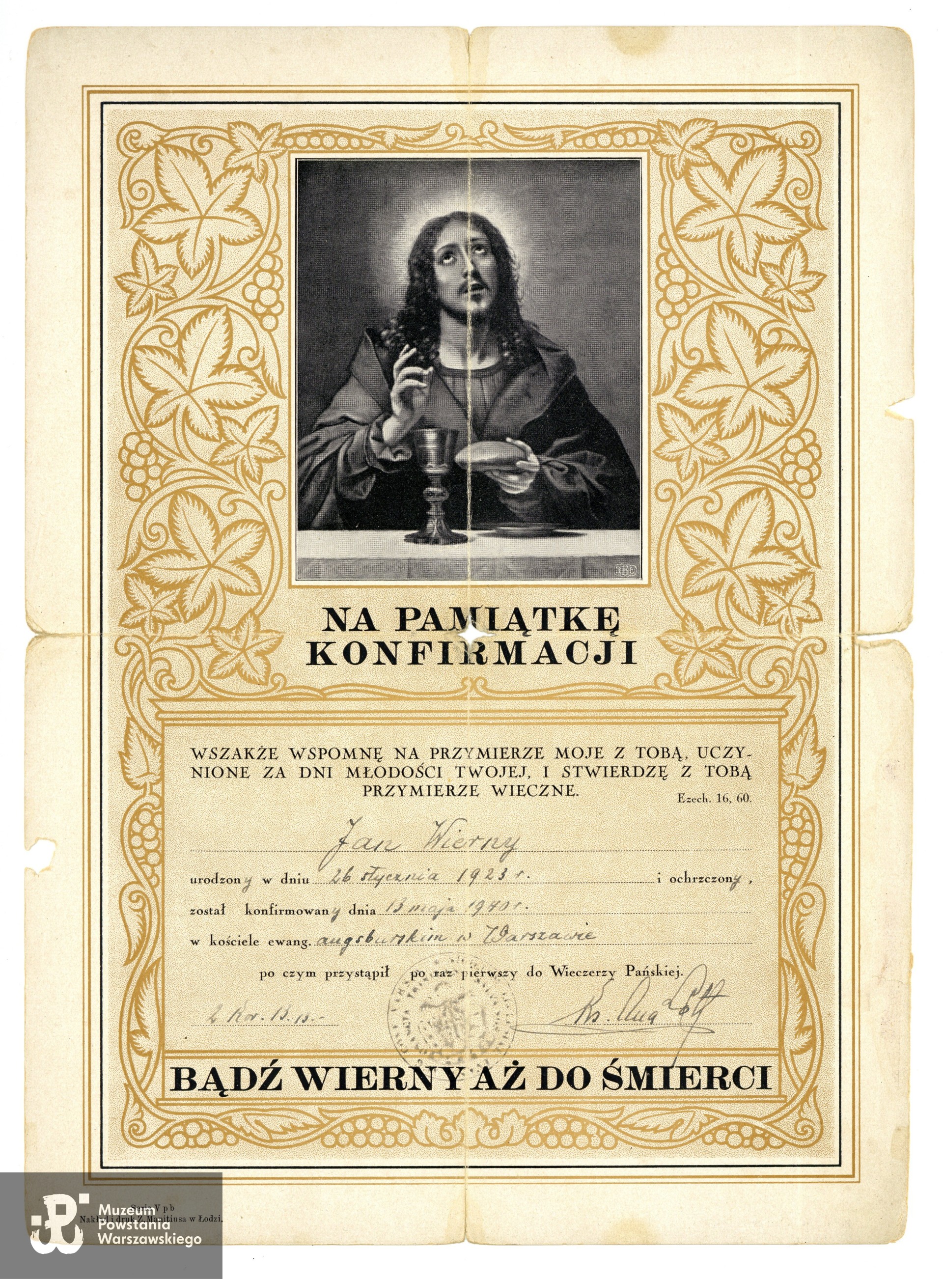 Świadectwo Konfirmacji Jana Wiernego w kościele ewangelicko-augsburskim w Warszawie datowane na 13 maja 1940 roku. Ze zbiorów rodzinnych p. Joanny Lechowicz, córki Powstańca. Skany wykonano w Muzeum Powstania Warszawskiego wiosną 2025 r.  