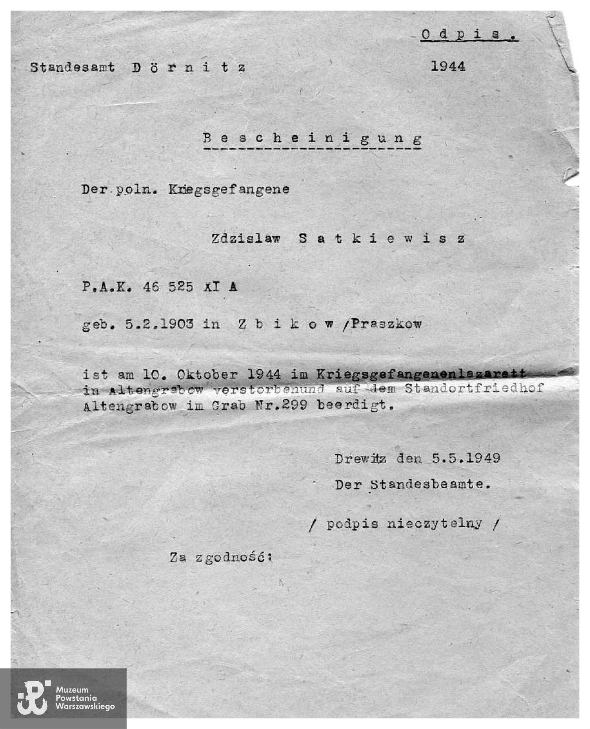 Odpis zaświadczenia z 1944 o zgonie Zdzisława Satkiewicza  wystawiony przez Standesamt Dormitz (USC w Dormitz), 1949 r.  Ze zbiorów rodzinnych p. Andrzeja Kwasta, skan udostępnił p. Maciej Białecki.