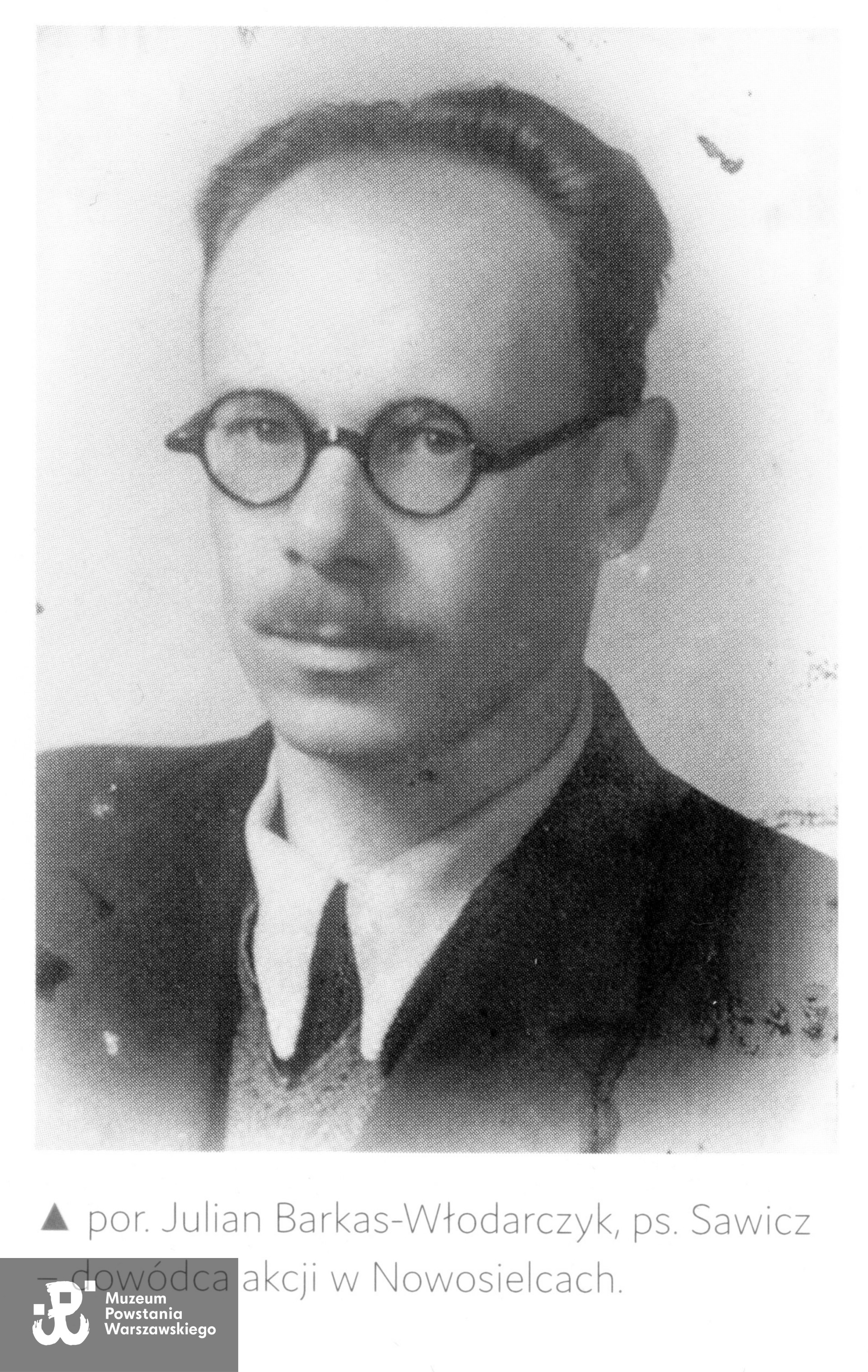 por. Julian Barkas (Barkas-Włodarczyk) ps. Sawicz.