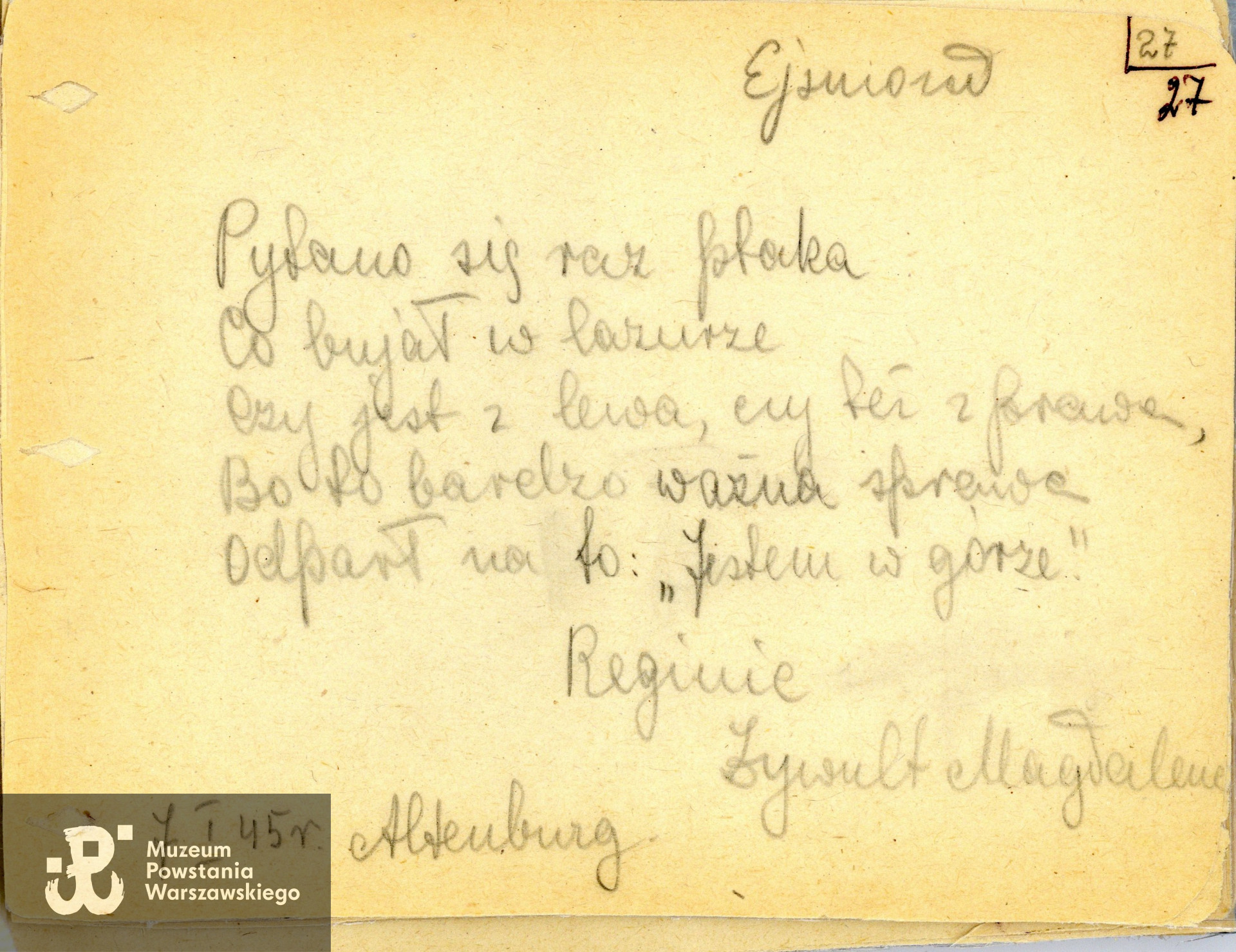 Wpis Magdaleny Żywult do pamiętnika koleżanki Wandy Figiel ps. "Regina" - Altenburg, 7.01.1945 r.  Fragment pamiętnika ze zbiorów Muzeum Powstania Warszawskiego, sygn. P/1789
