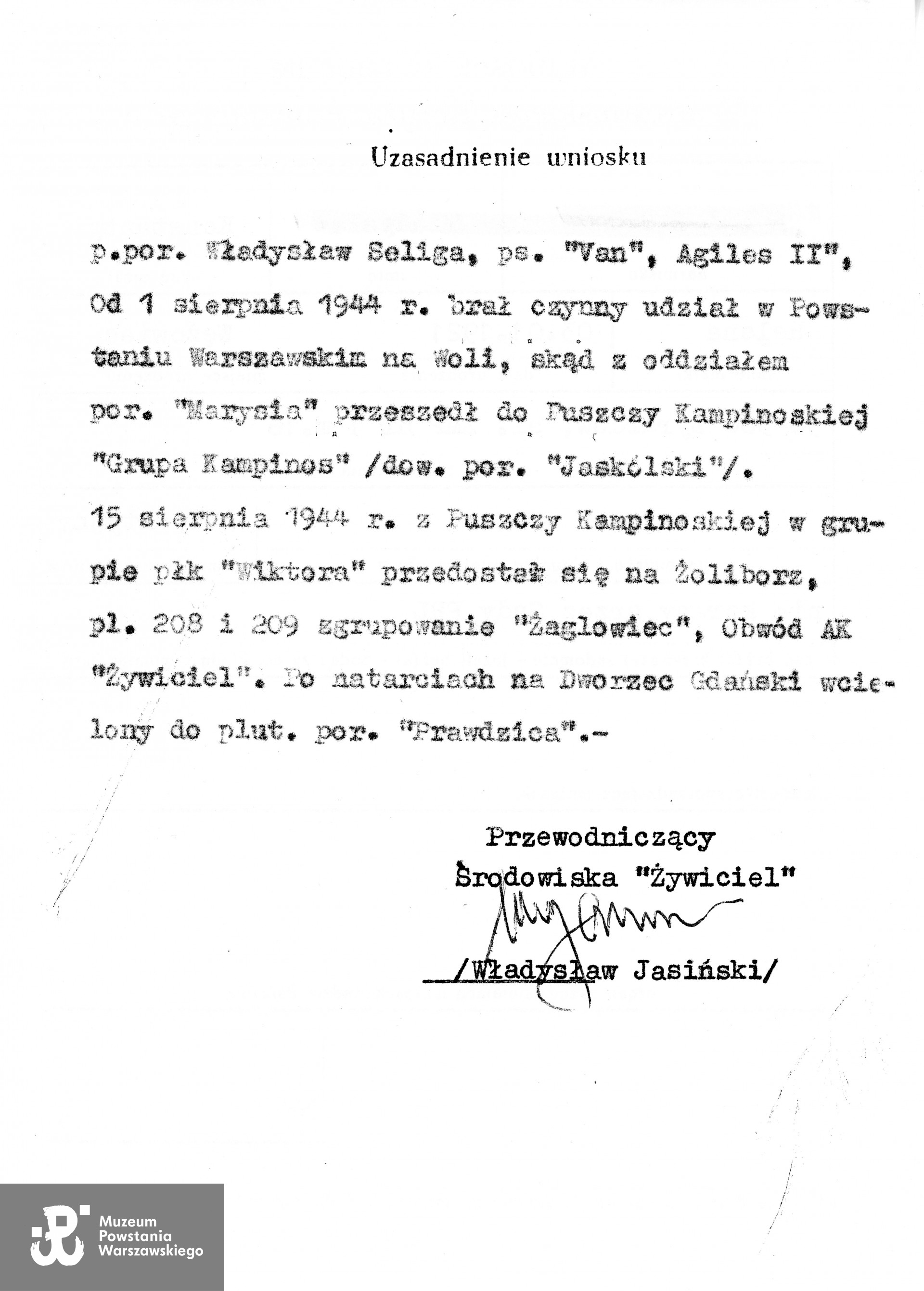 Muzeum Powstania Warszawskiego, Teczki personalne uczestników Powstania Warszawskiego: Seliga Władysław; kopia wniosku o odznaczenie WKP podpisany przez Przewodniczącego Środowiska Żywiciel. Władysława Jasińskiego