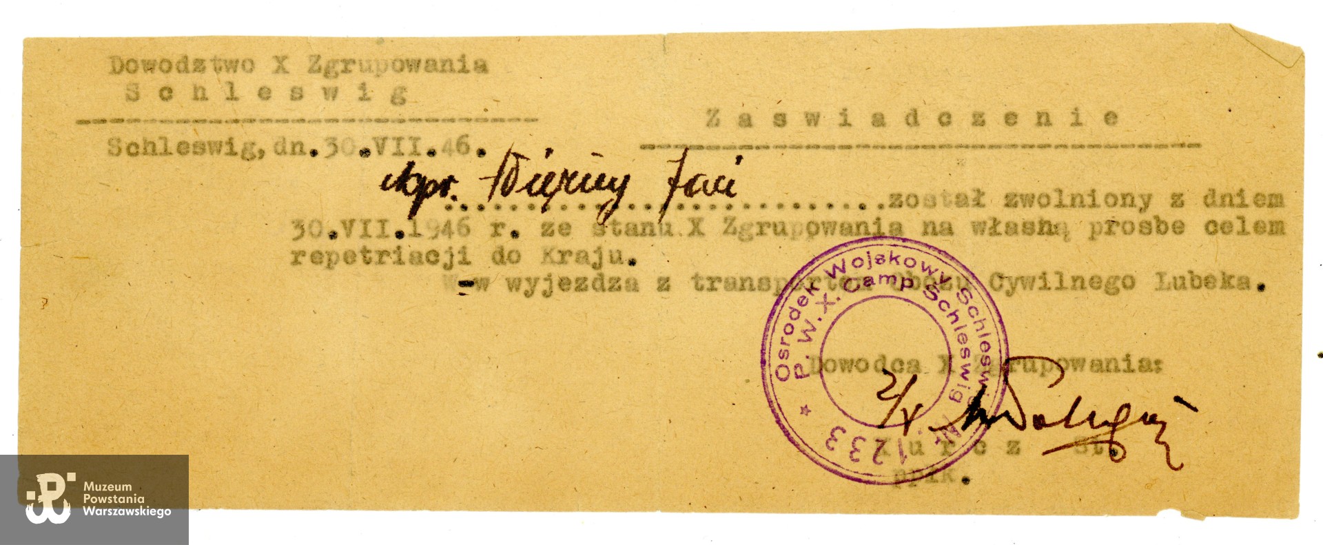 Zaświadczenie wystawione w Schlezwig, 30 VII 1946.  Ze zbiorów rodzinnych p. Joanny Lechowicz, córki Powstańca. Skany wykonano w Muzeum Powstania Warszawskiego wiosną 2025 r. 