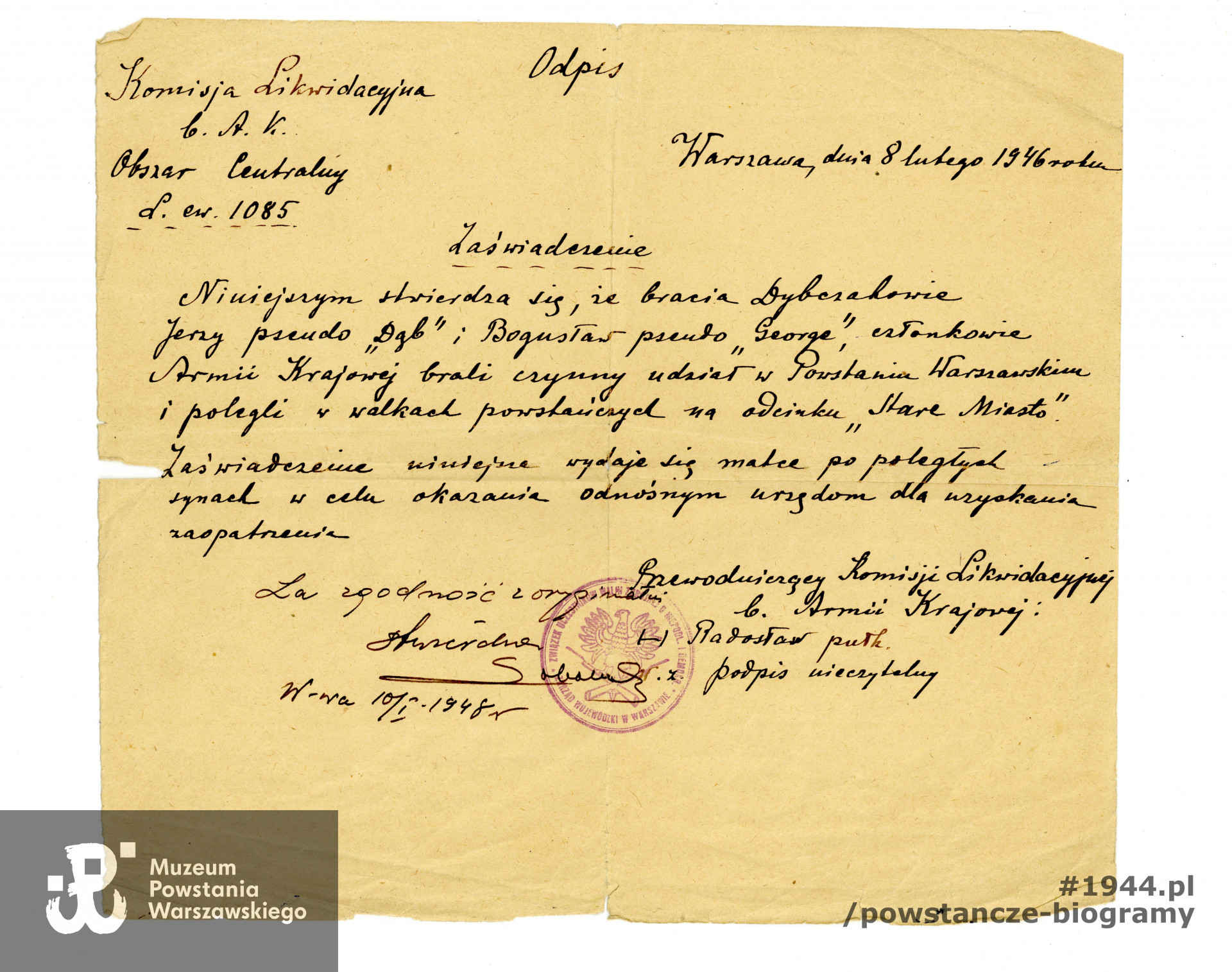 Zaświadczenie Komisji Likwidacyjnej B. Armii Krajowej dotyczące udziału braci Jerzego i Bogusława Dybczaków w Powstaniu Warszawskim. Ze zbiorów Muzeum Powstania Warszawskiego.