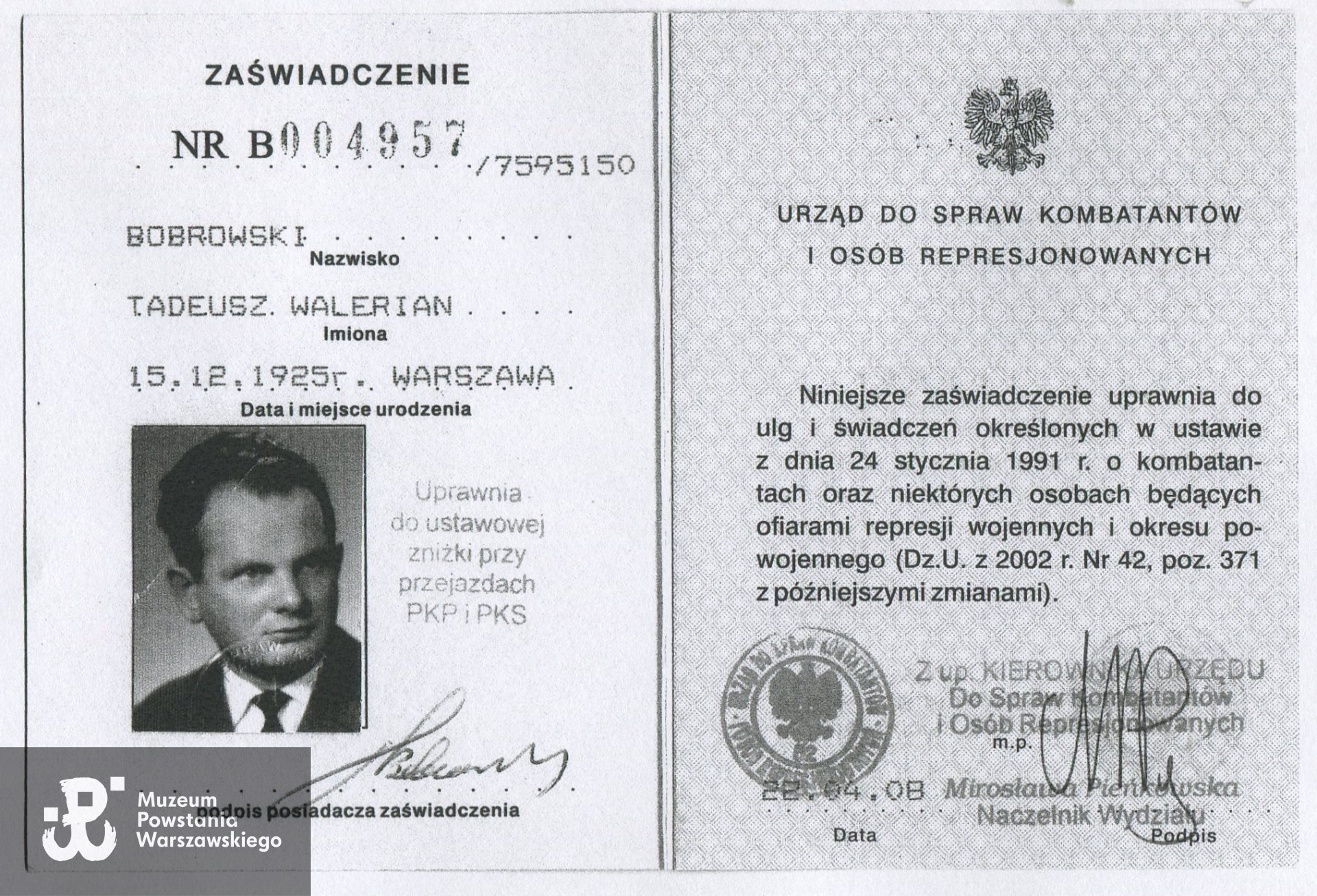 Legitymacja (zaświadczenie) Urzędu ds. Kombatantów i Osób Represjonowanych, 2008 rok. Źródło: Muzeum Powstania Warszawskiego, Teczki personalne uczestników Powstania Warszawskiego: Bobrowski Tadeusz "Bórbr", „Tadek”