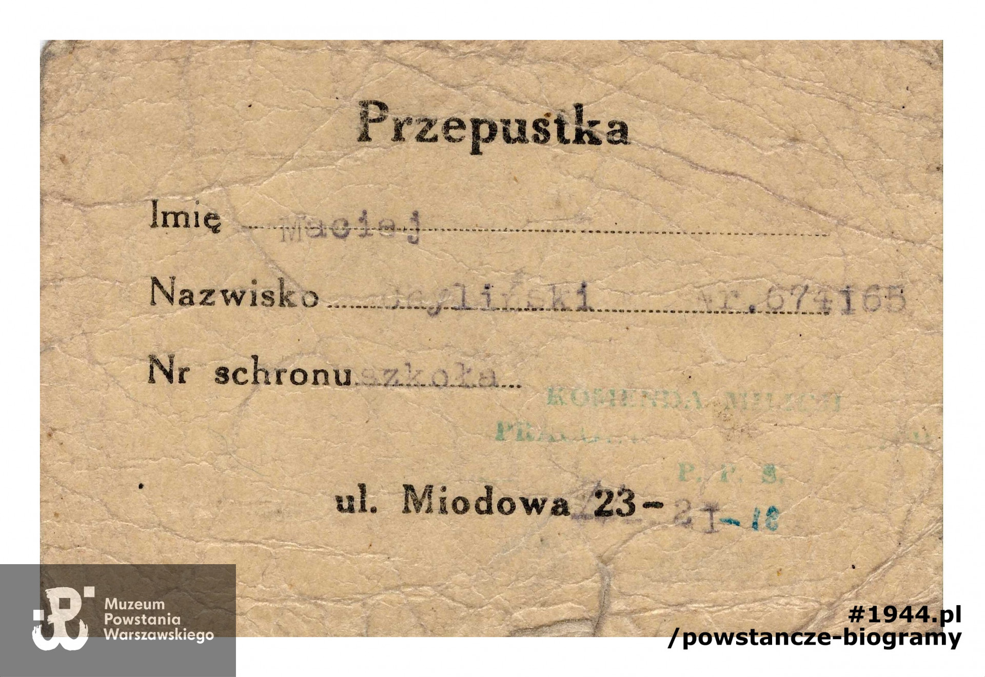 Przepustka nr 674165 wystawiona na nazwisko Maciej Chyliński. Data i pieczątka nieczytelne. Ze zbiorów Muzeum Powstania Warszawskiego, sygn. P/8930