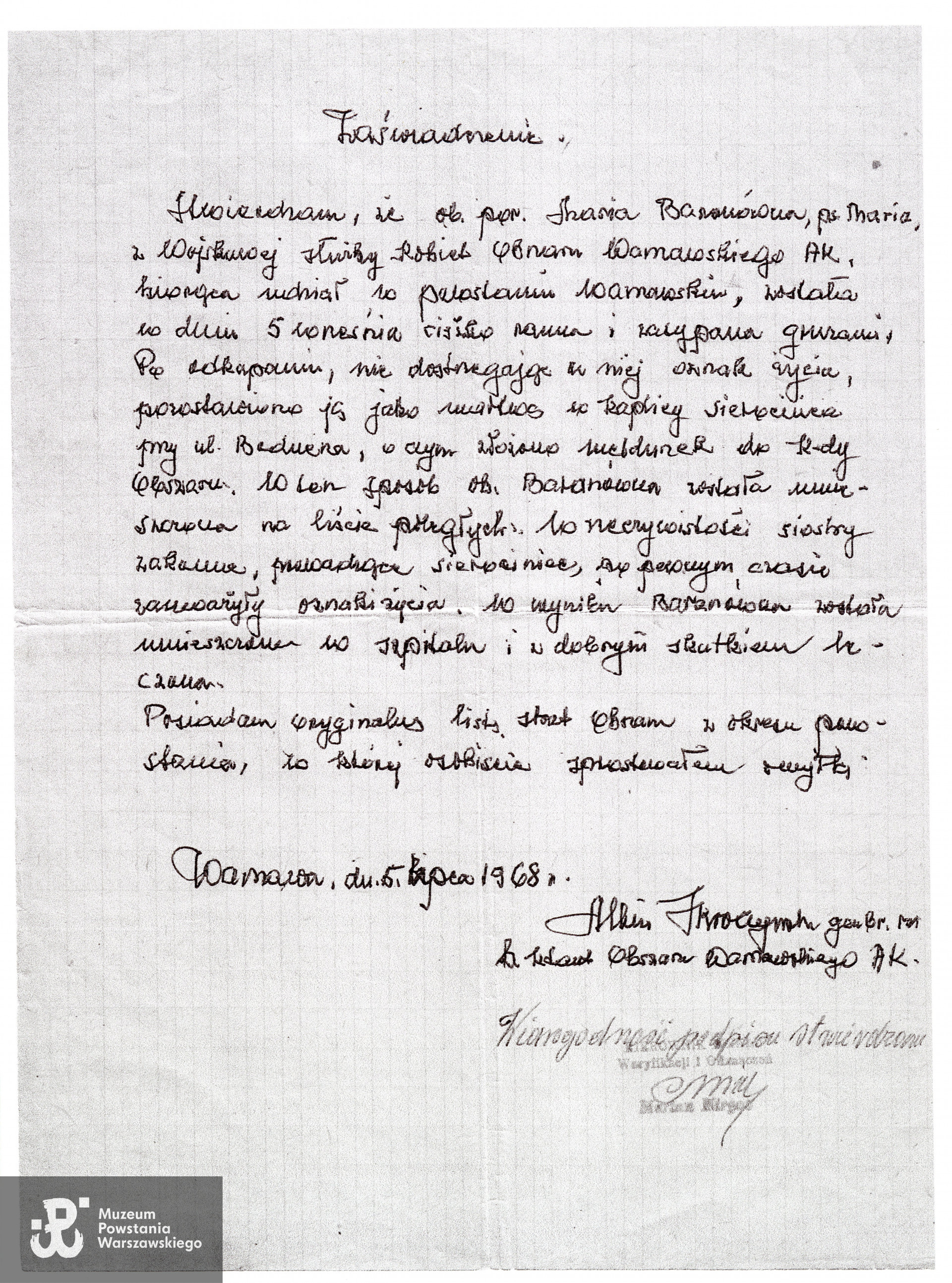Zaświadczenie z archiwum rodzinnego, podpisano: Albin  Skroczyński  „Łaszcz ”. Udostępniła Maria Sobańska. Kopia w zbiorach MPW