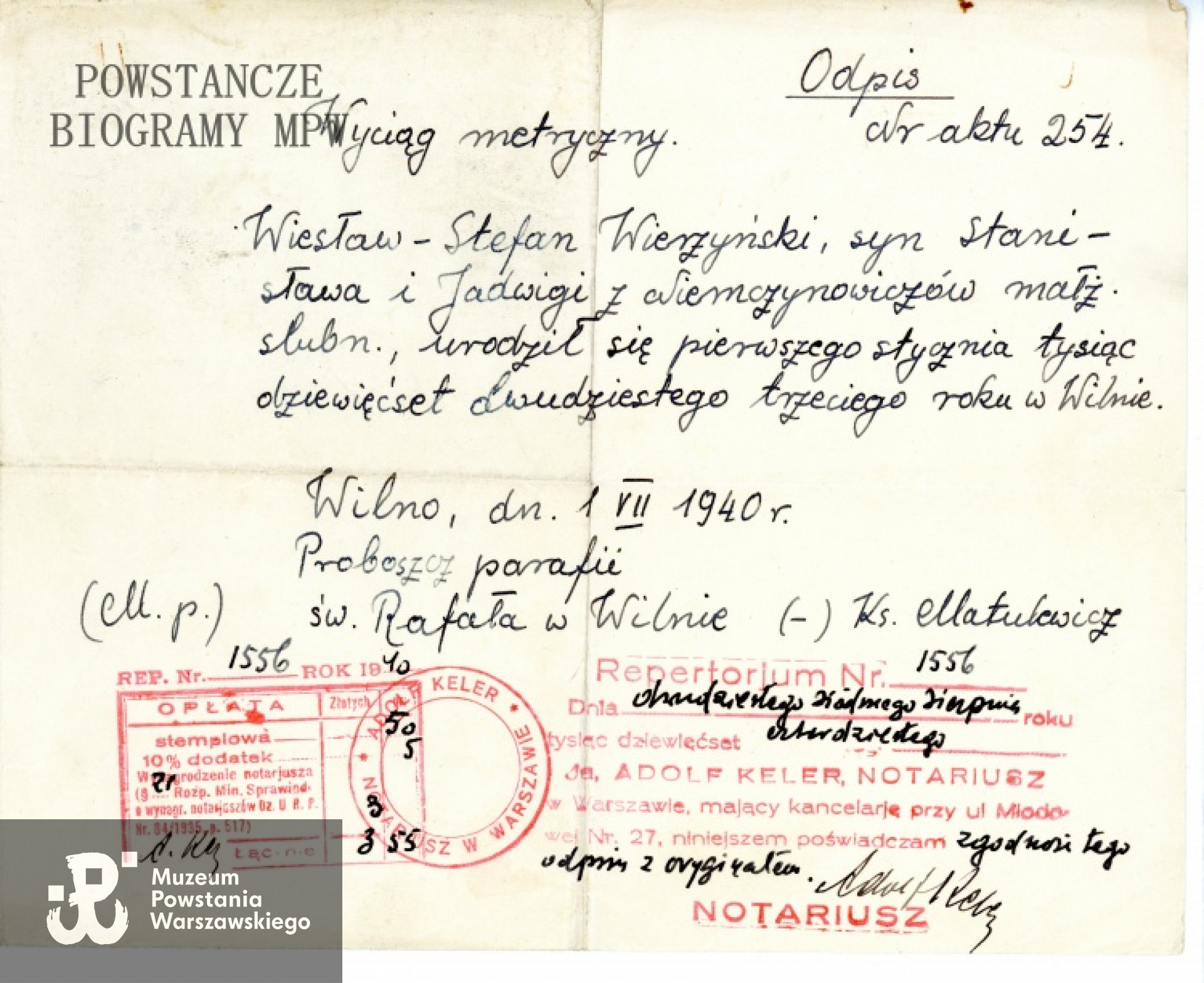 Wyciąg metryczny (odpis) z katu urodzenia wystawiona na nazwisko Wiesław Stefan Wierzyński, z dn. 01.07.1940. Ze zbiorów Muzeum Powstania Warszawskiego, sygn. P/8204, dar Andrzeja Wierzyńskiego.