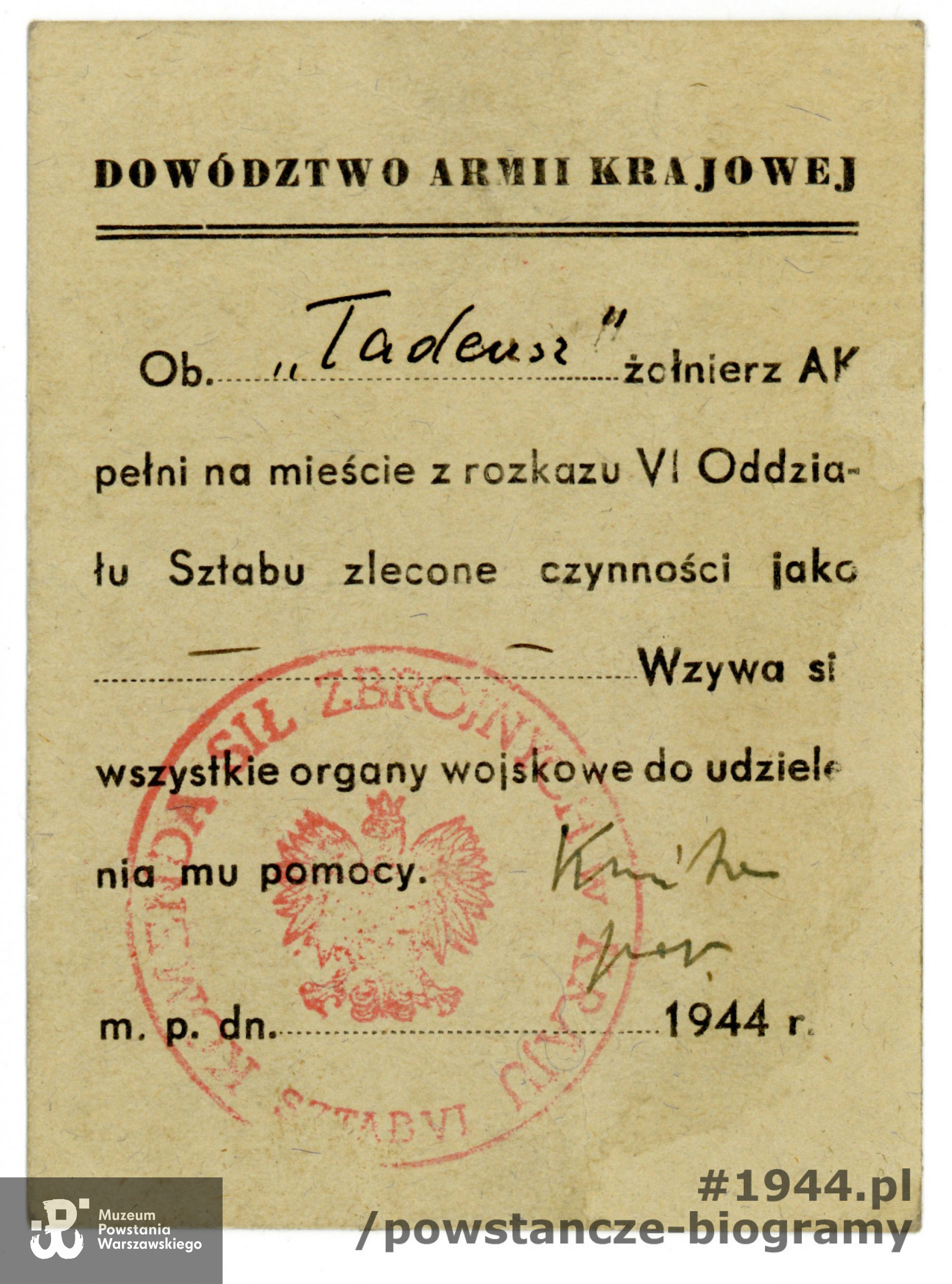 Należąca do ppor. "Tadeusza" legitymacja wystawiona przez Dowództwo Armii Krajowej.  Z archiwum rodzinnego, udostępniła p. Anna Chmielowska - Łachwa