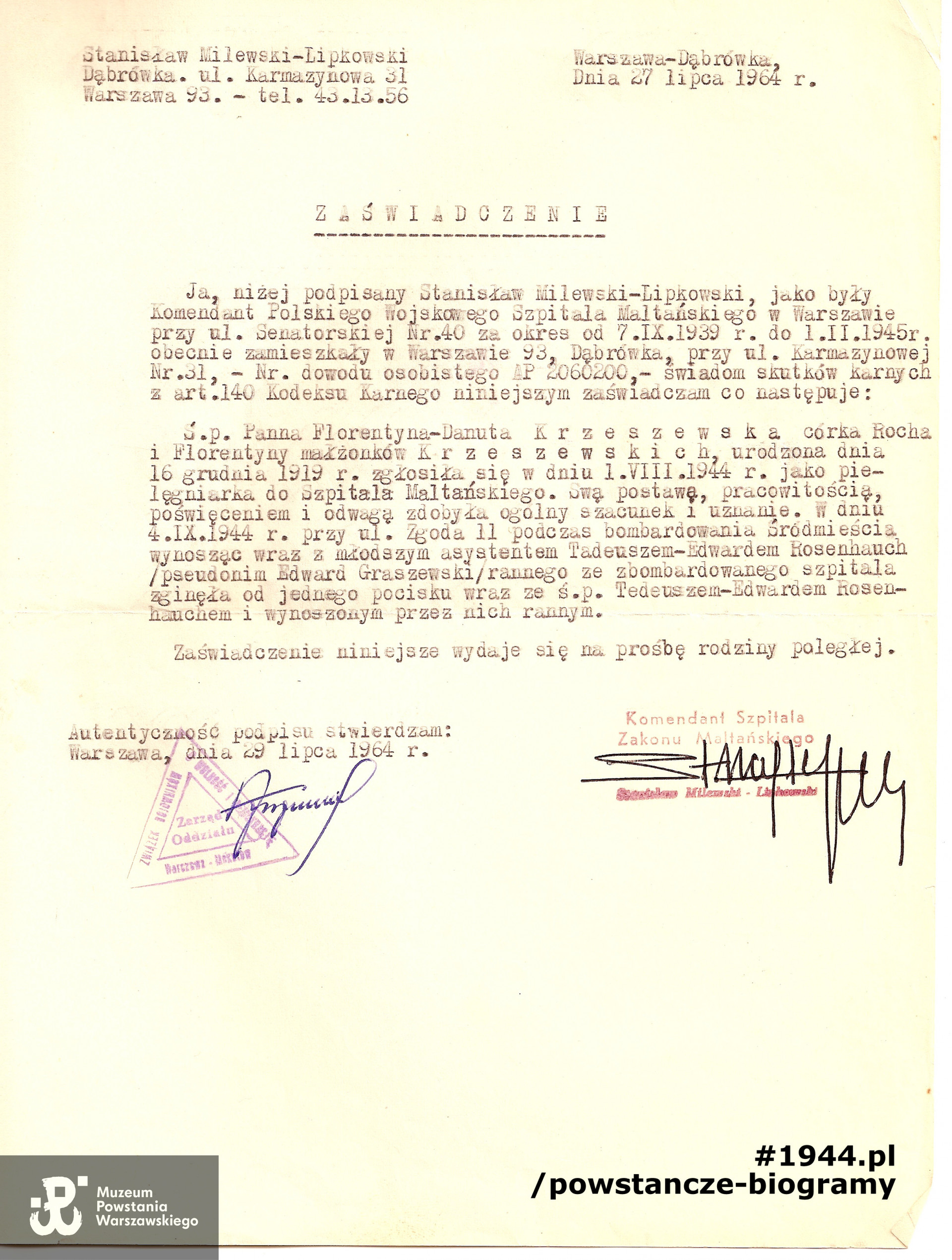 Zaświadczenie wydane przez Komendanta Szpitala Zakonu  Maltańskiego, dr. Stanisława Milewskiego-Lipkowskiego ps. "Antodol" (1901-1986).  Zbiory prywatne.