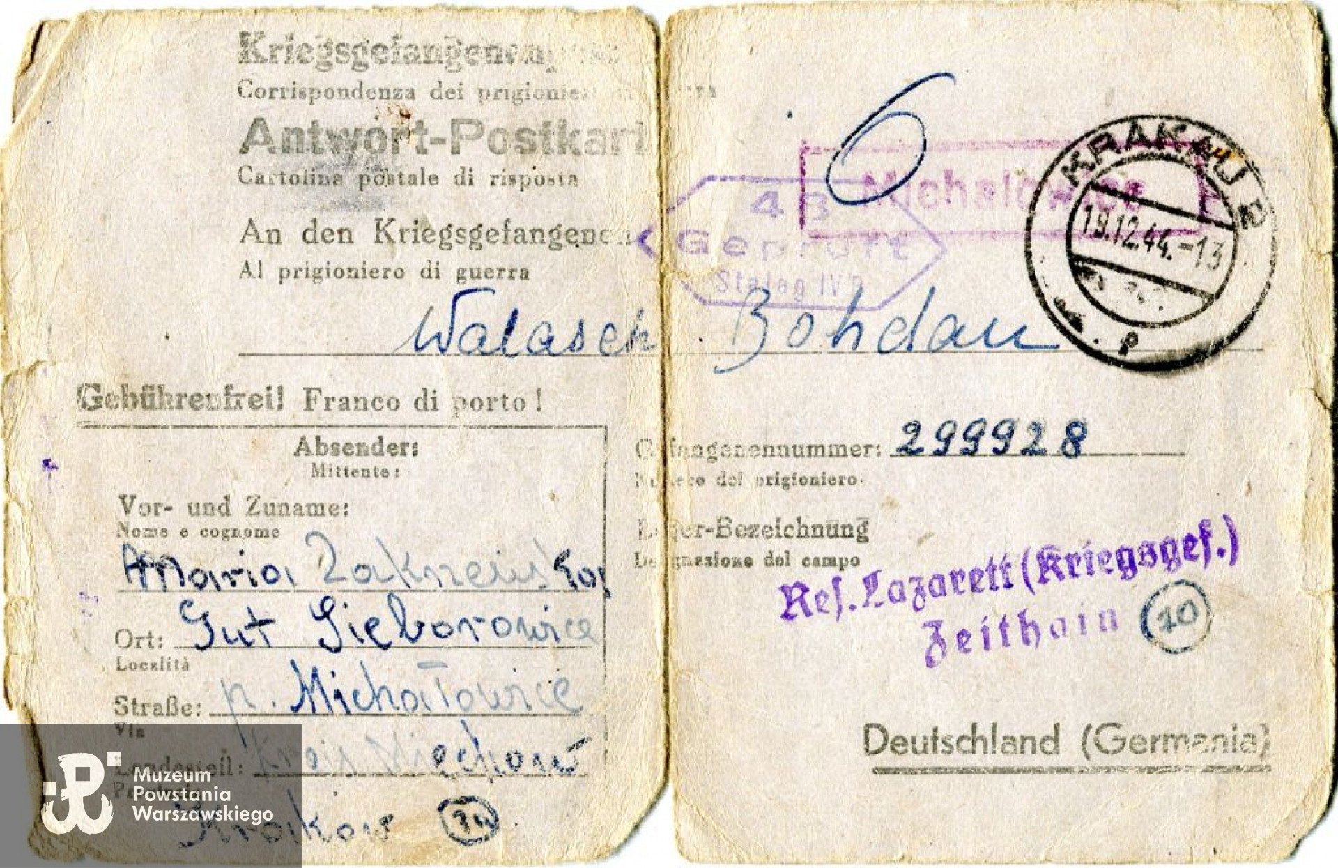Karta pocztowa nadana przez Marię Zakrzewską do strz. Bohdana Walaska "Wacław" (nr jeniecki: 299928) do Szpitala Jeńców AK Zeithain; w prawym górnym rogu stempel pocztowy: Krakau 19.12.44, stempel: Michałowice; po prawej stronie stempel cenzury obozowej: Stalag IV B geprüft.  Ze zbiorów Muzeum Powstania Warszawskiego, sygn. MPW-A-3459