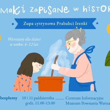 Smaki zapisane w historii - Kulinarna podróż do dawnych lat dla dzieci w wieku 6–12 lat