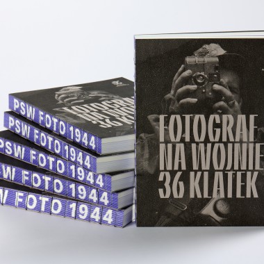 36 klatek, które ocaliły pamięć. Album i wystawa o fotografach Powstania Warszawskiego